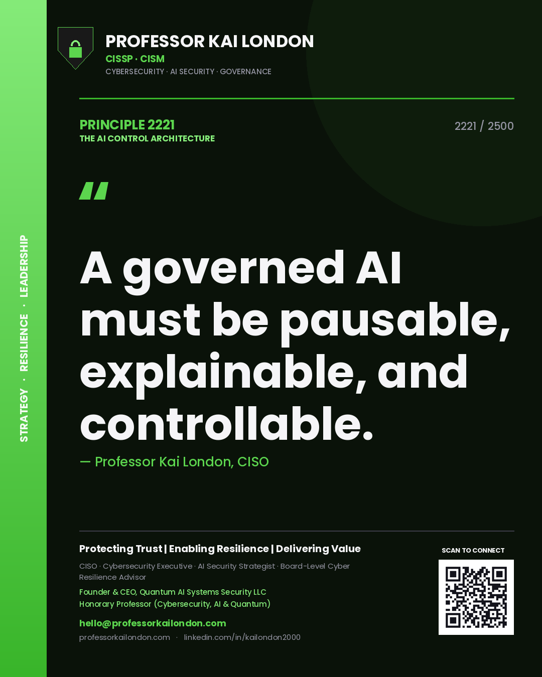 Quote card by Professor Kai London reading 'A governed AI must be pausable, explainable, and controllable.'. From the book The AI Control Architecture.