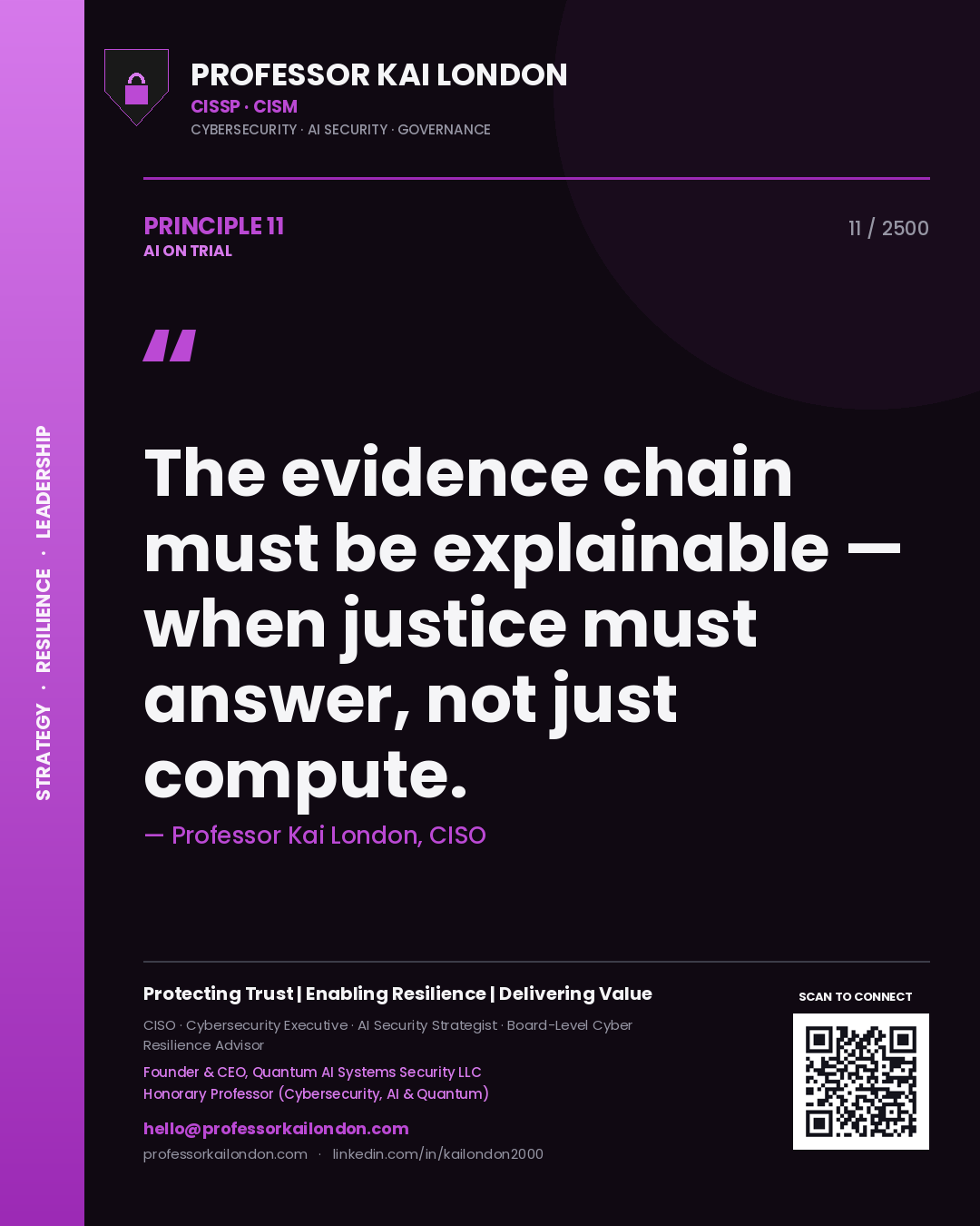 Quote card by Professor Kai London reading 'The evidence chain must be explainable — when justice must answer, not just compute.'. From the book AI on Trial.