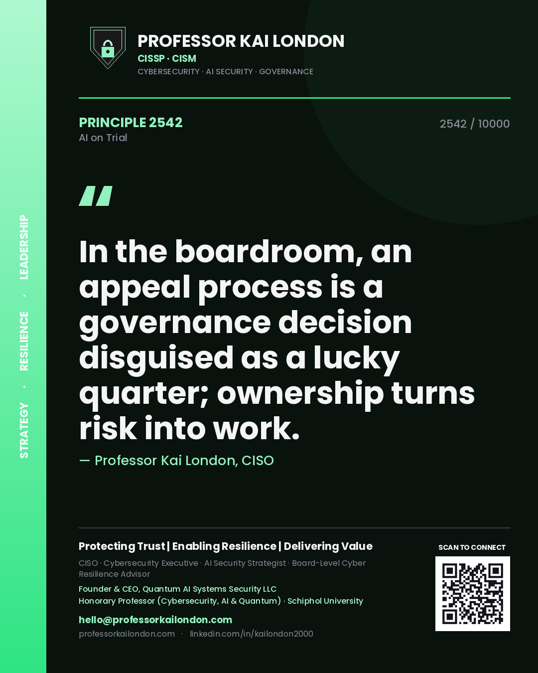 Quote card by Professor Kai London reading 'In the boardroom, an appeal process is a governance decision disguised as a lucky quarter; ownership turns risk into work.'. From the book AI on Trial.