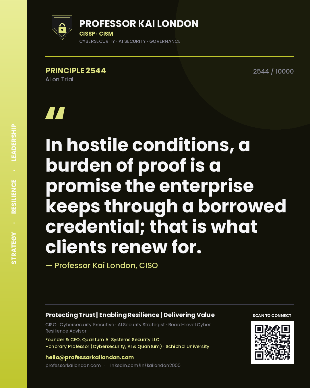 Quote card by Professor Kai London reading 'In hostile conditions, a burden of proof is a promise the enterprise keeps through a borrowed credential; that is what clients renew for.'. From the book AI on Trial.