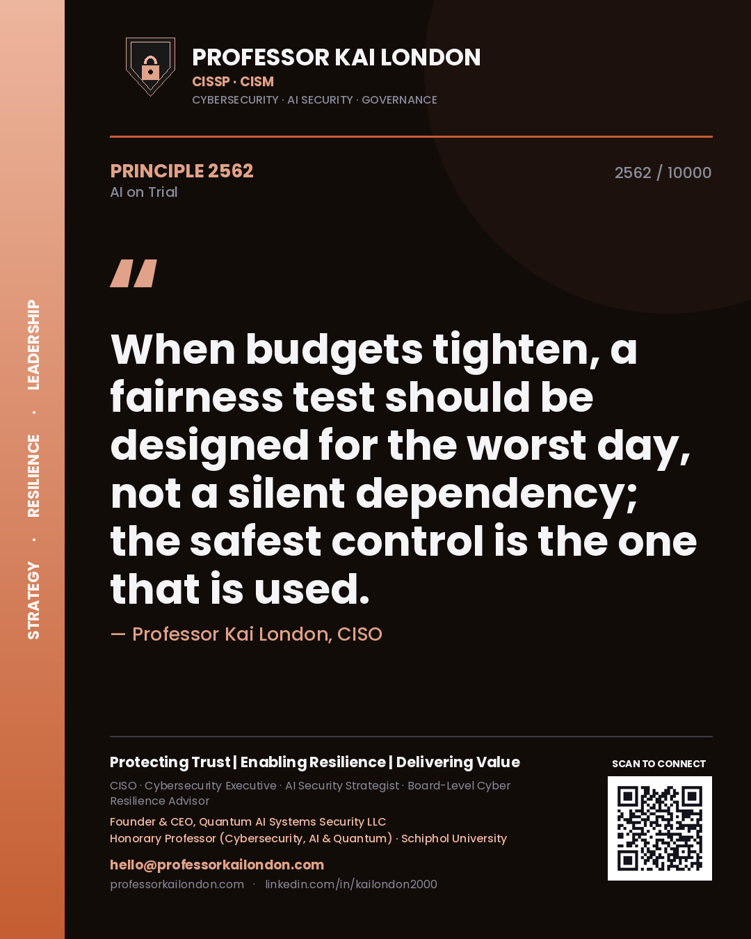 Professor Kai London principle 2562: When budgets tighten, a fairness test should be designed for the worst day, not a silent dependency; the safest control is the one that is used.