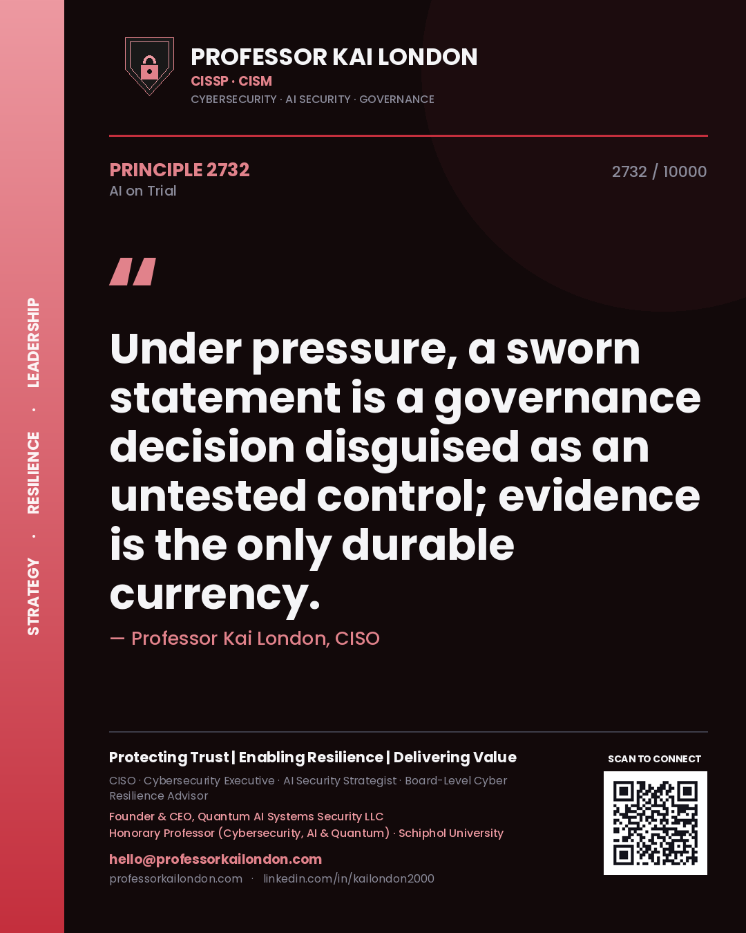 Quote card by Professor Kai London reading 'Under pressure, a sworn statement is a governance decision disguised as an untested control; evidence is the only durable currency.'. From the book AI on Trial.