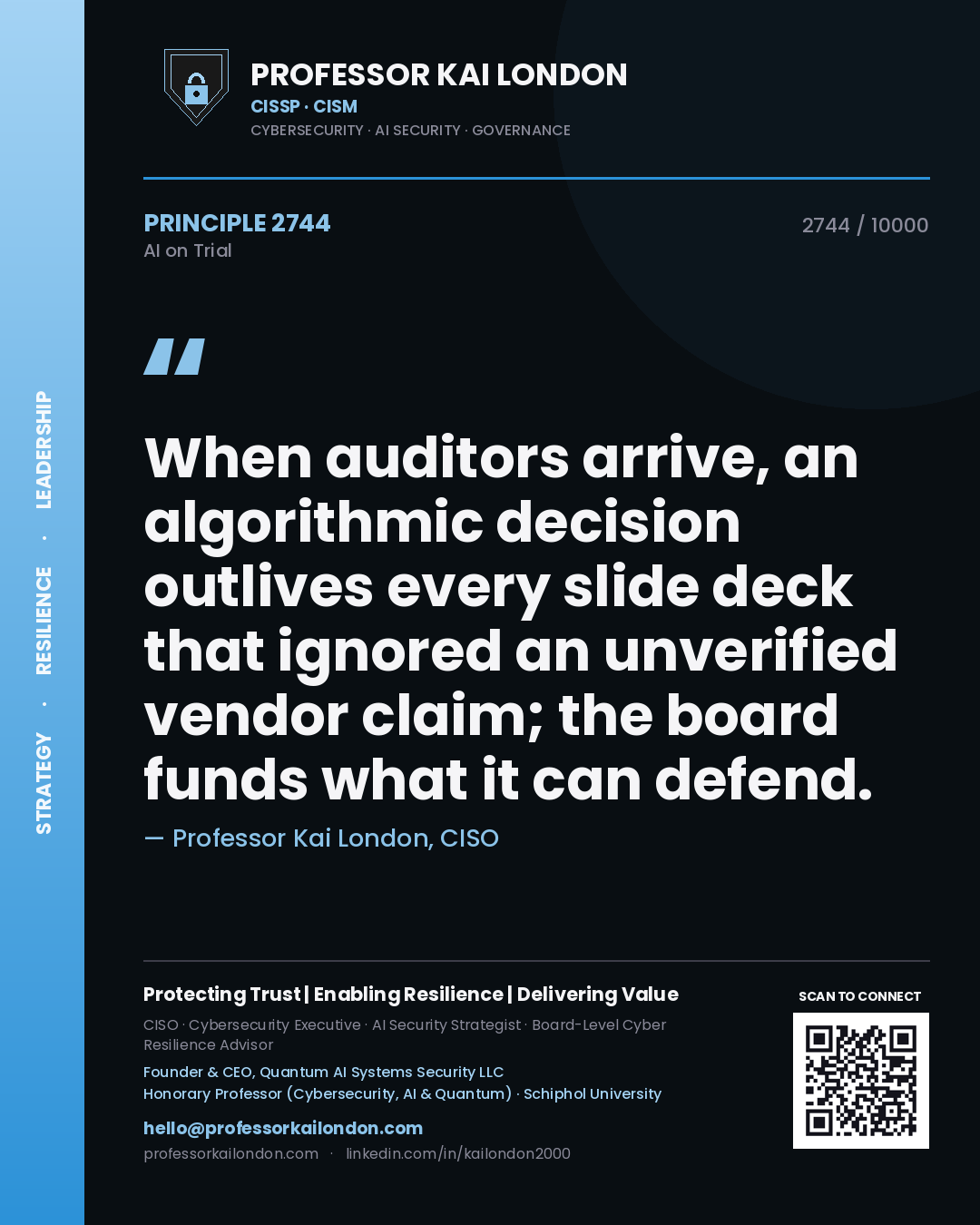 Quote card by Professor Kai London reading 'When auditors arrive, an algorithmic decision outlives every slide deck that ignored an unverified vendor claim; the board funds what it can defend.'. From the book AI on Trial.