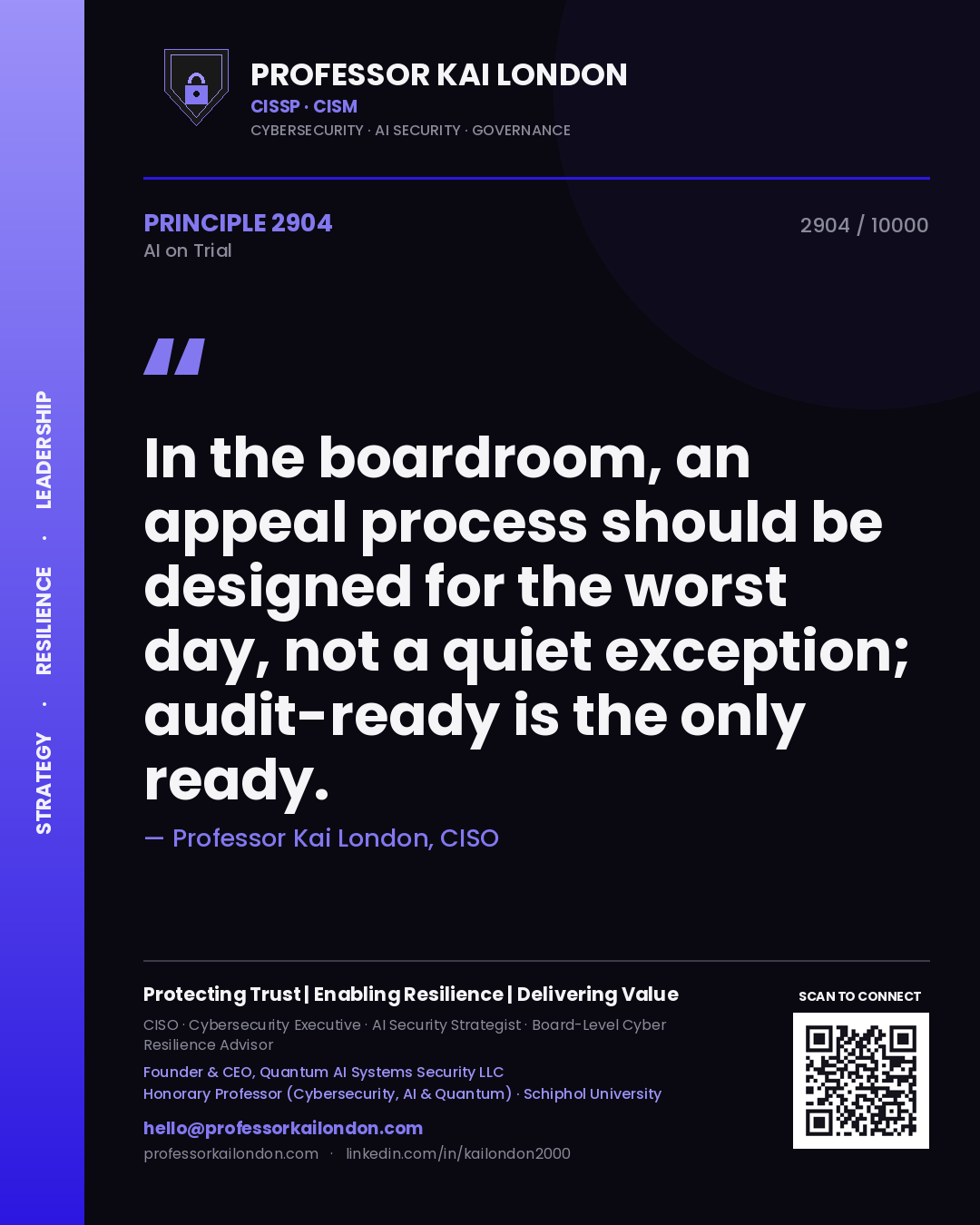Quote card by Professor Kai London reading 'In the boardroom, an appeal process should be designed for the worst day, not a quiet exception; audit-ready is the only ready.'. From the book AI on Trial.