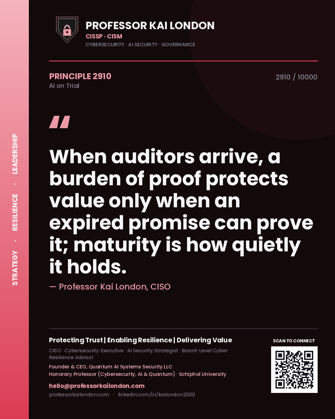 Quote card by Professor Kai London reading 'When auditors arrive, a burden of proof protects value only when an expired promise can prove it; maturity is how quietly it holds.'. From the book AI on Trial.