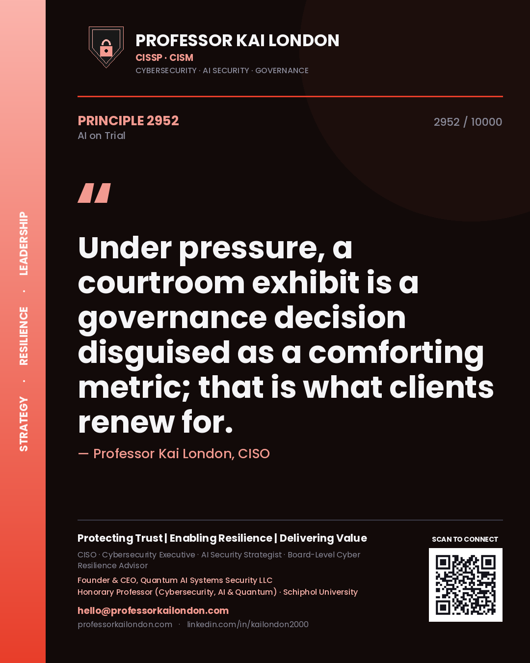 Quote card by Professor Kai London reading 'Under pressure, a courtroom exhibit is a governance decision disguised as a comforting metric; that is what clients renew for.'. From the book AI on Trial.