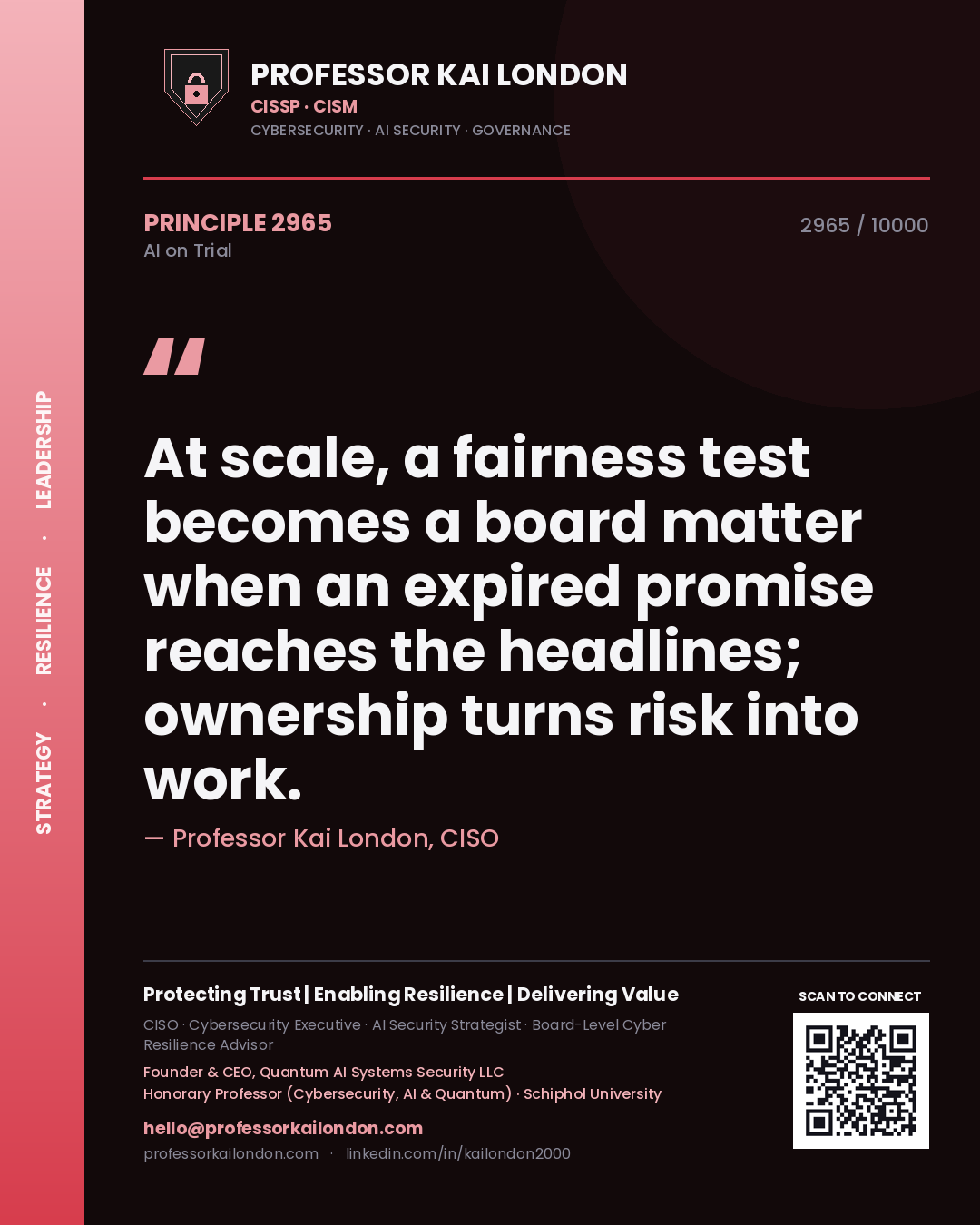 Quote card by Professor Kai London reading 'At scale, a fairness test becomes a board matter when an expired promise reaches the headlines; ownership turns risk into work.'. From the book AI on Trial.