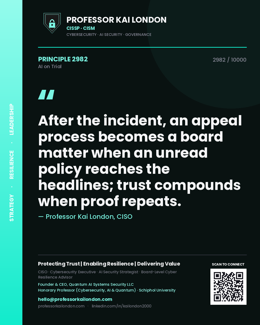 Professor Kai London principle 2982: After the incident, an appeal process becomes a board matter when an unread policy reaches the headlines; trust compounds when proof repeats.