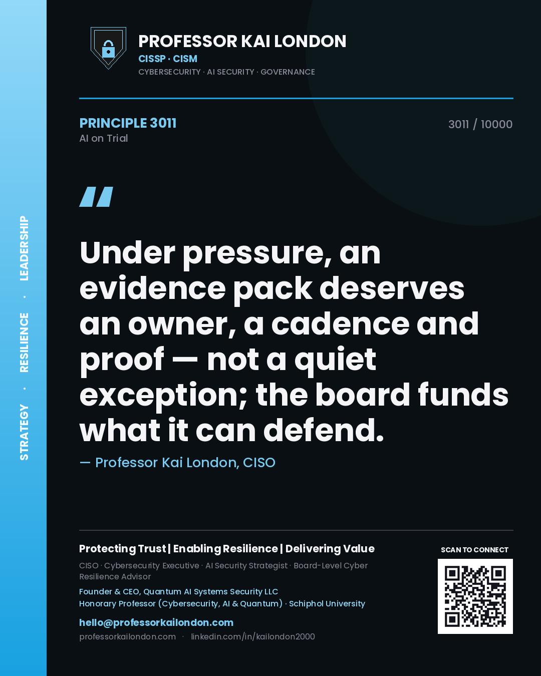 Quote card by Professor Kai London reading 'Under pressure, an evidence pack deserves an owner, a cadence and proof — not a quiet exception; the board funds what it can defend.'. From the book AI on Trial.