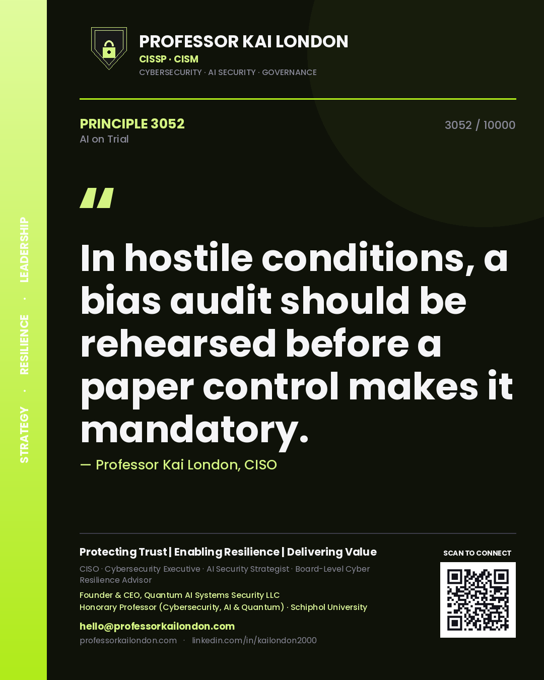 Quote card by Professor Kai London reading 'In hostile conditions, a bias audit should be rehearsed before a paper control makes it mandatory.'. From the book AI on Trial.
