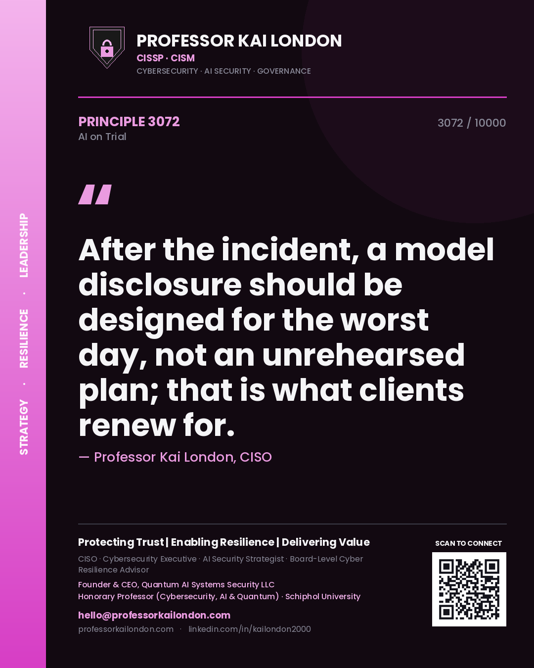 Quote card by Professor Kai London reading 'After the incident, a model disclosure should be designed for the worst day, not an unrehearsed plan; that is what clients renew for.'. From the book AI on Trial.