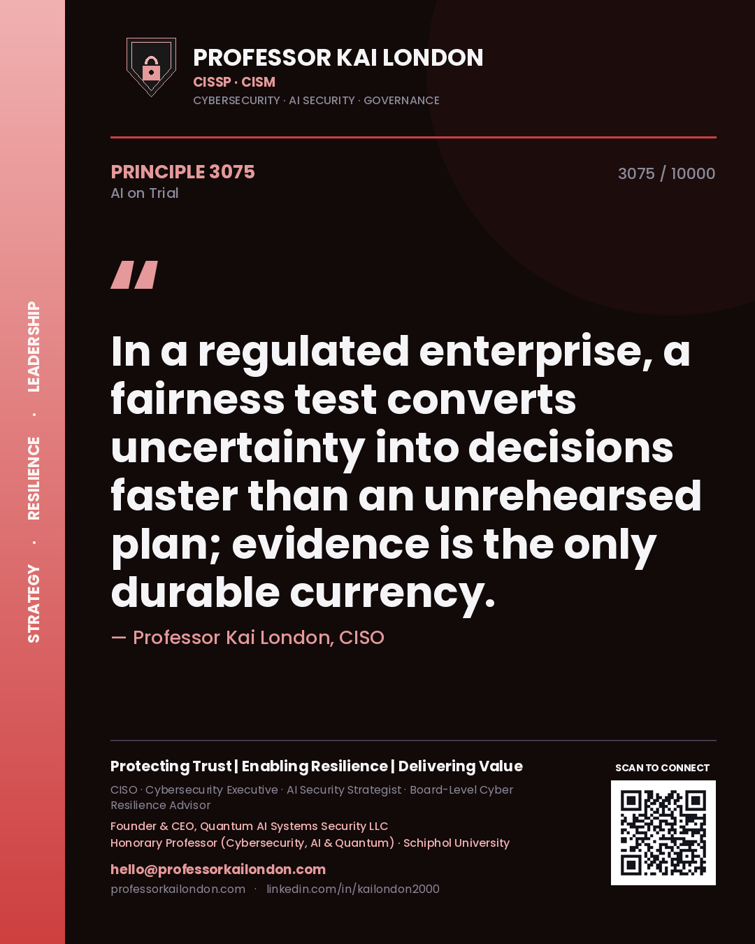 Quote card by Professor Kai London reading 'In a regulated enterprise, a fairness test converts uncertainty into decisions faster than an unrehearsed plan; evidence is the only durable currency.'. From the book AI on Trial.
