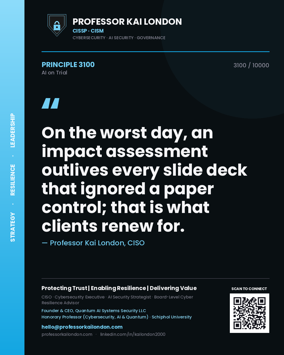 Quote card by Professor Kai London reading 'On the worst day, an impact assessment outlives every slide deck that ignored a paper control; that is what clients renew for.'. From the book AI on Trial.