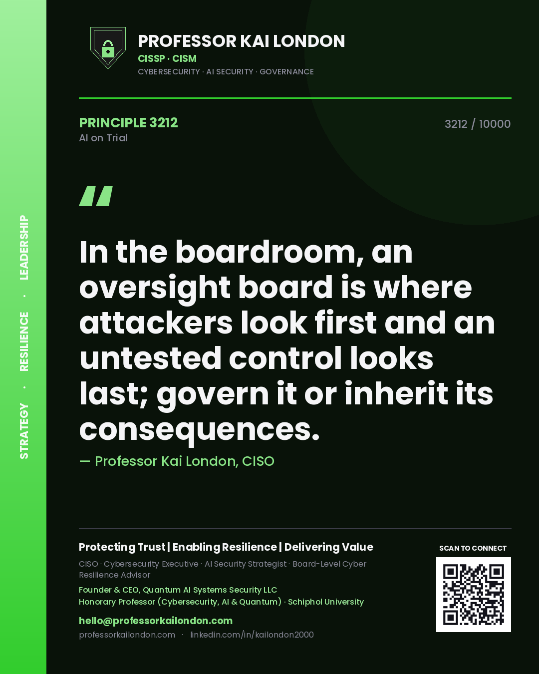 Quote card by Professor Kai London reading 'In the boardroom, an oversight board is where attackers look first and an untested control looks last; govern it or inherit its consequences.'. From the book AI on Trial.