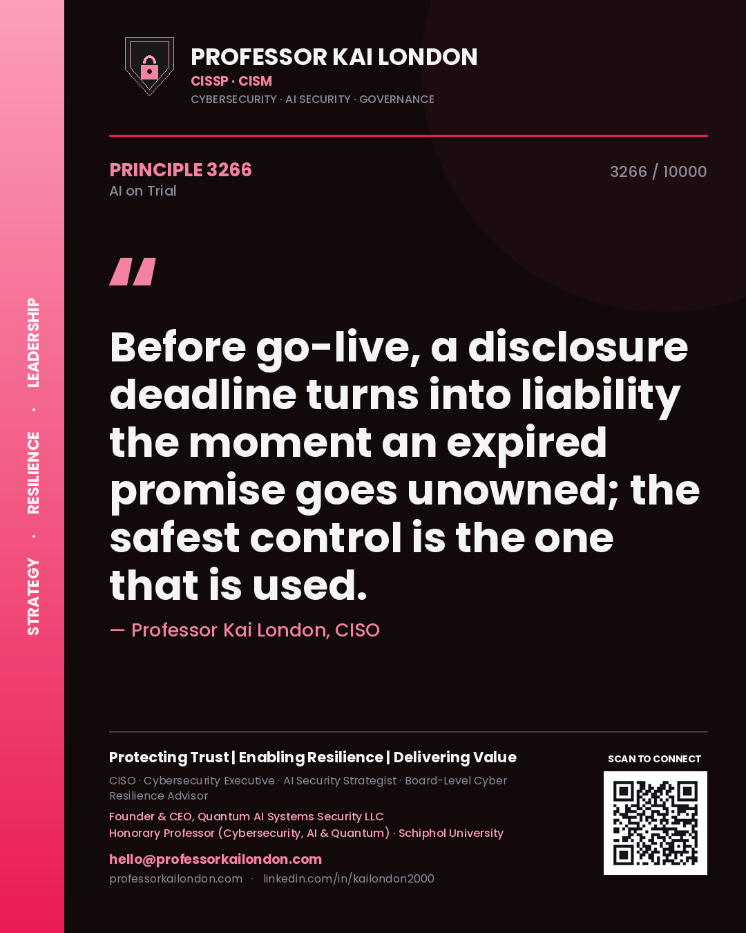 Quote card by Professor Kai London reading 'Before go-live, a disclosure deadline turns into liability the moment an expired promise goes unowned; the safest control is the one that is used.'. From the book AI on Trial.