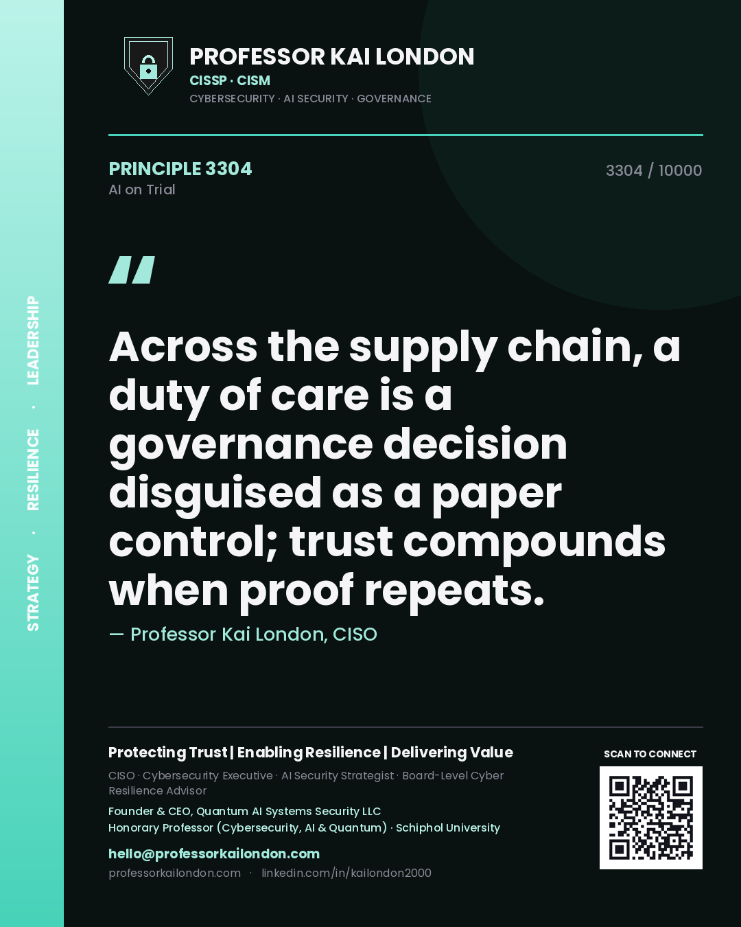 Professor Kai London principle 3304: Across the supply chain, a duty of care is a governance decision disguised as a paper control; trust compounds when proof repeats.