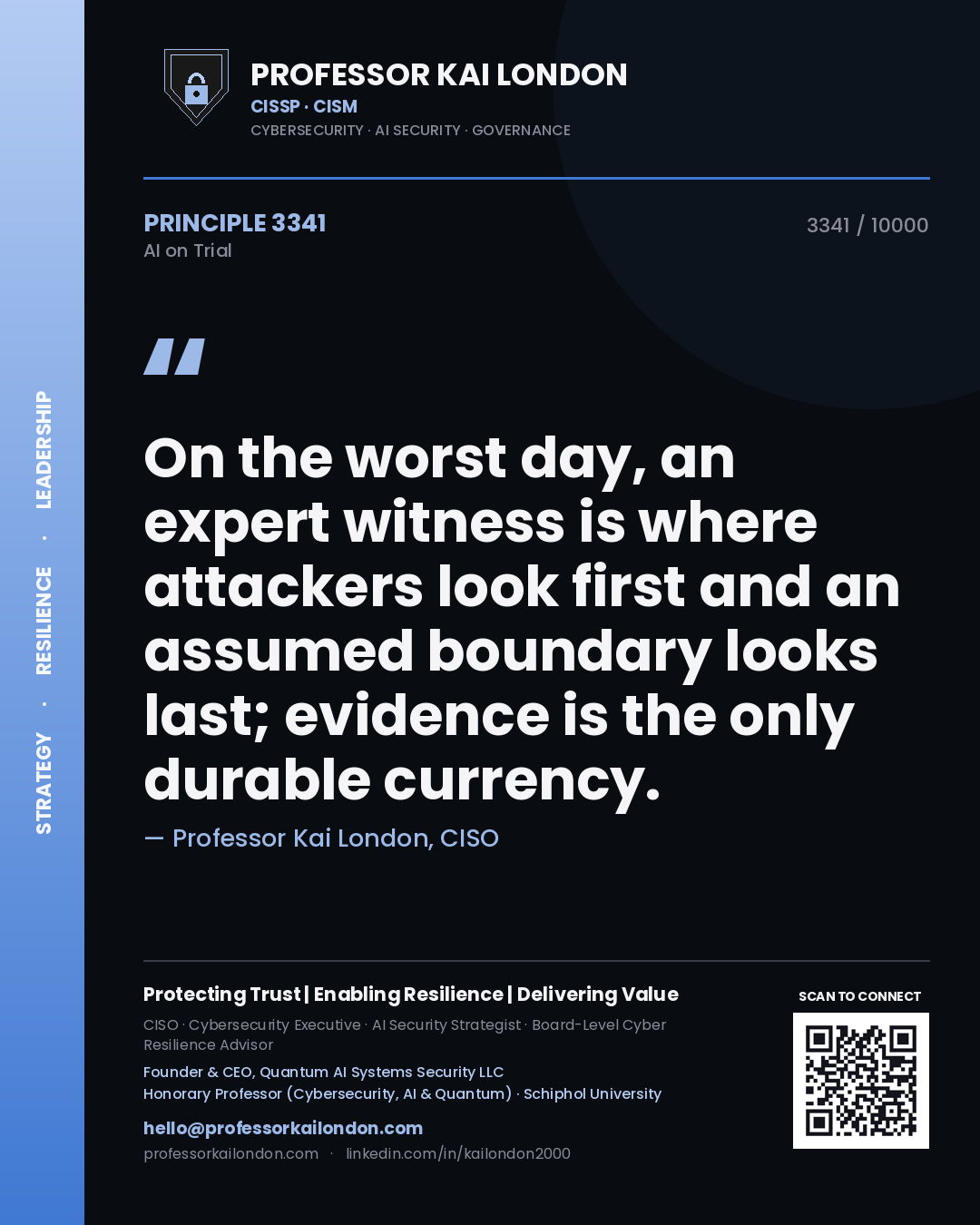 Quote card by Professor Kai London reading 'On the worst day, an expert witness is where attackers look first and an assumed boundary looks last; evidence is the only durable currency.'. From the book AI on Trial.