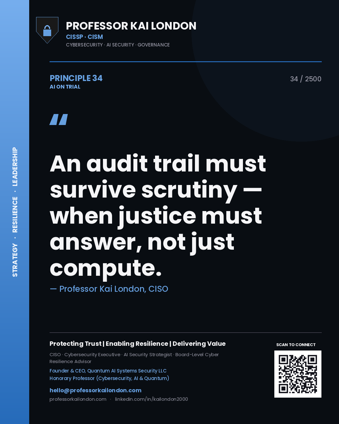Quote card by Professor Kai London reading 'An audit trail must survive scrutiny — when justice must answer, not just compute.'. From the book AI on Trial.