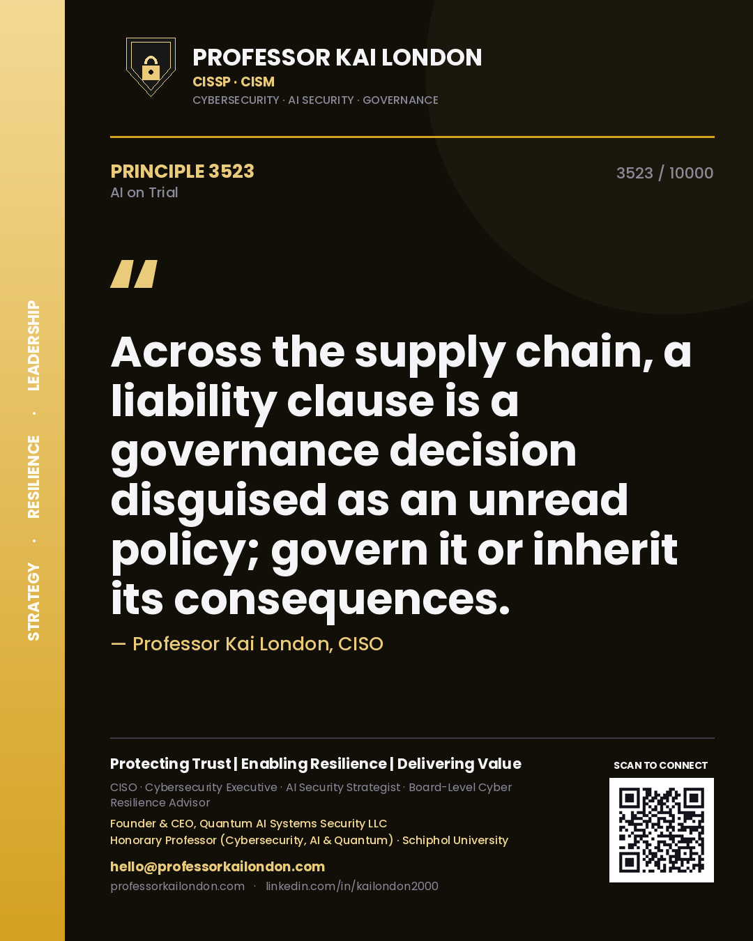 Quote card by Professor Kai London reading 'Across the supply chain, a liability clause is a governance decision disguised as an unread policy; govern it or inherit its consequences.'. From the book AI on Trial.