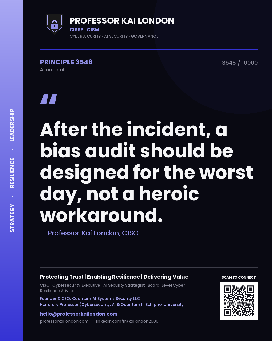 Quote card by Professor Kai London reading 'After the incident, a bias audit should be designed for the worst day, not a heroic workaround.'. From the book AI on Trial.