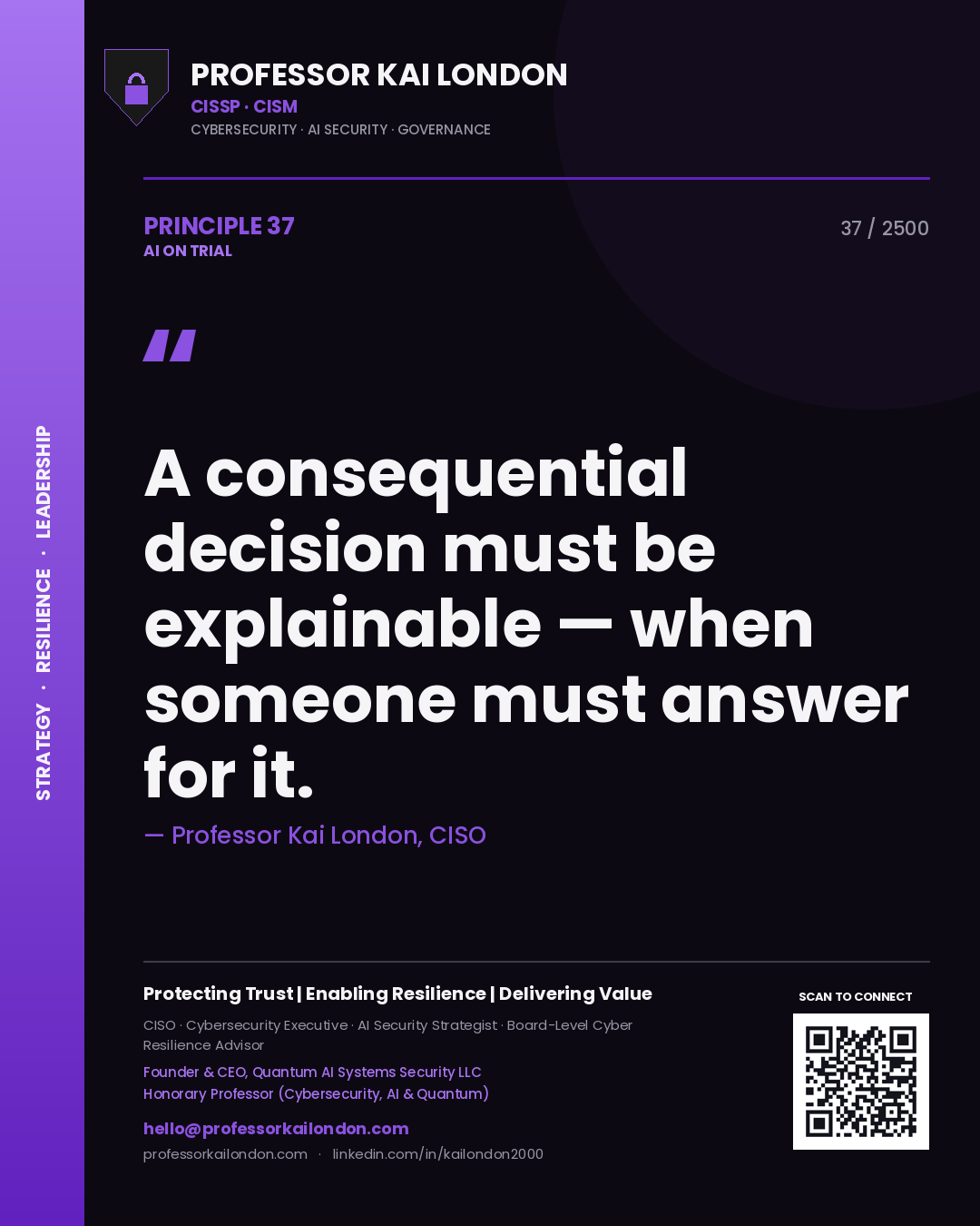 Quote card by Professor Kai London reading 'A consequential decision must be explainable — when someone must answer for it.'. From the book AI on Trial.