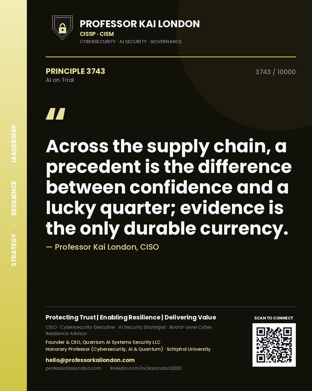 Quote card by Professor Kai London reading 'Across the supply chain, a precedent is the difference between confidence and a lucky quarter; evidence is the only durable currency.'. From the book AI on Trial.