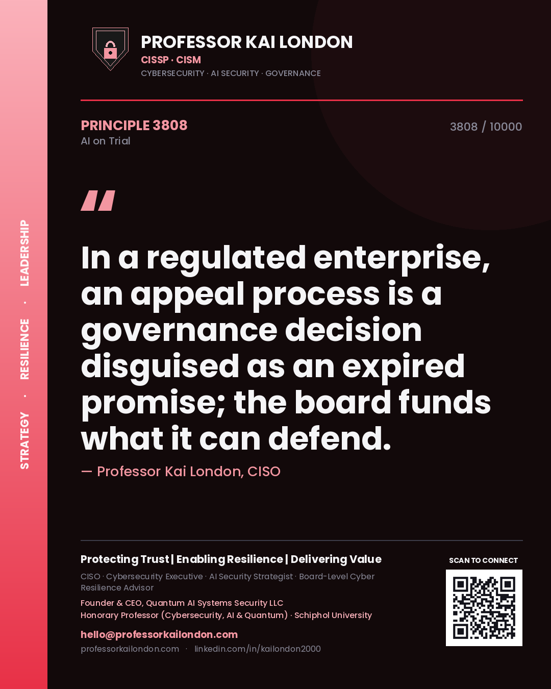 Quote card by Professor Kai London reading 'In a regulated enterprise, an appeal process is a governance decision disguised as an expired promise; the board funds what it can defend.'. From the book AI on Trial.