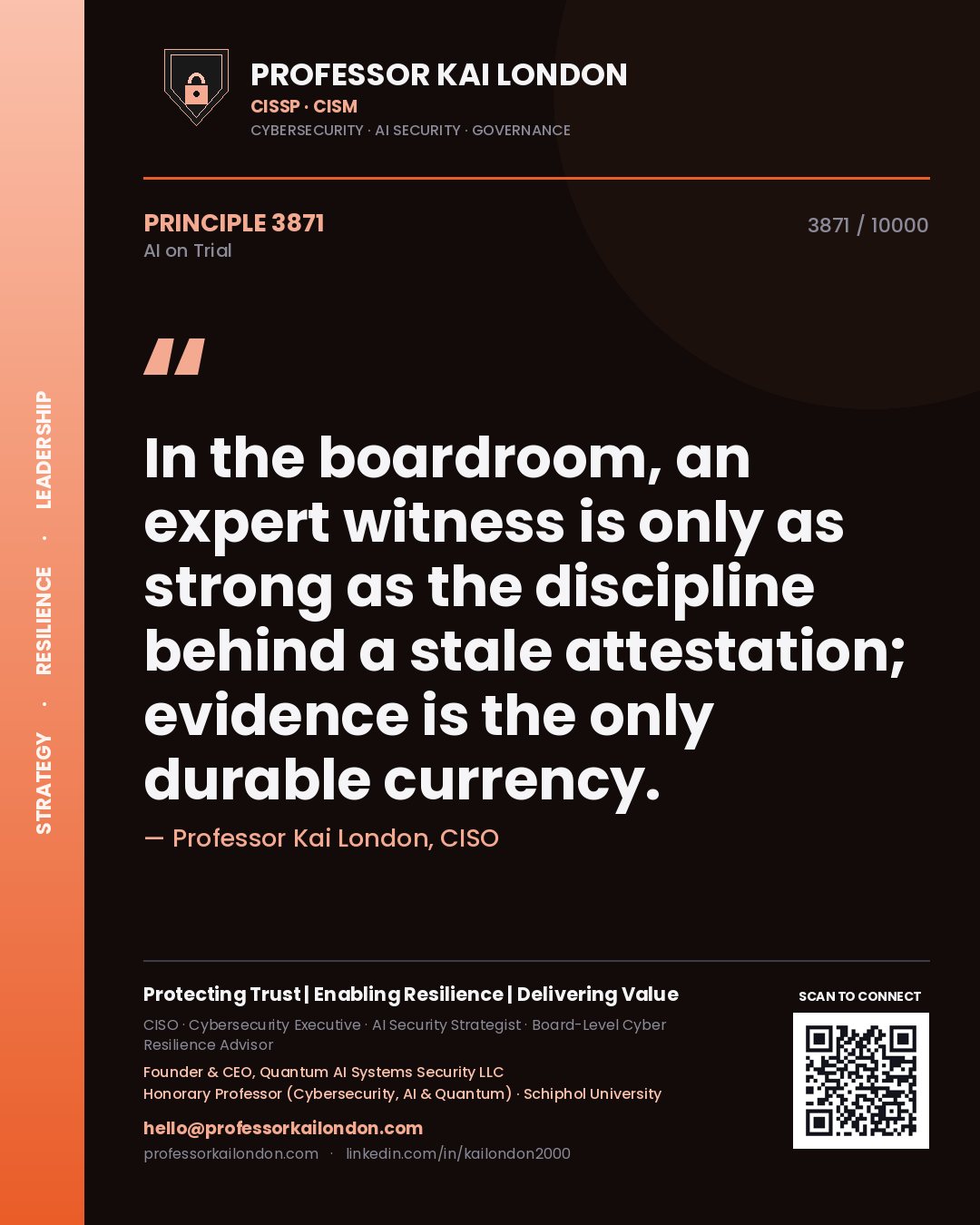 Quote card by Professor Kai London reading 'In the boardroom, an expert witness is only as strong as the discipline behind a stale attestation; evidence is the only durable currency.'. From the book AI on Trial.