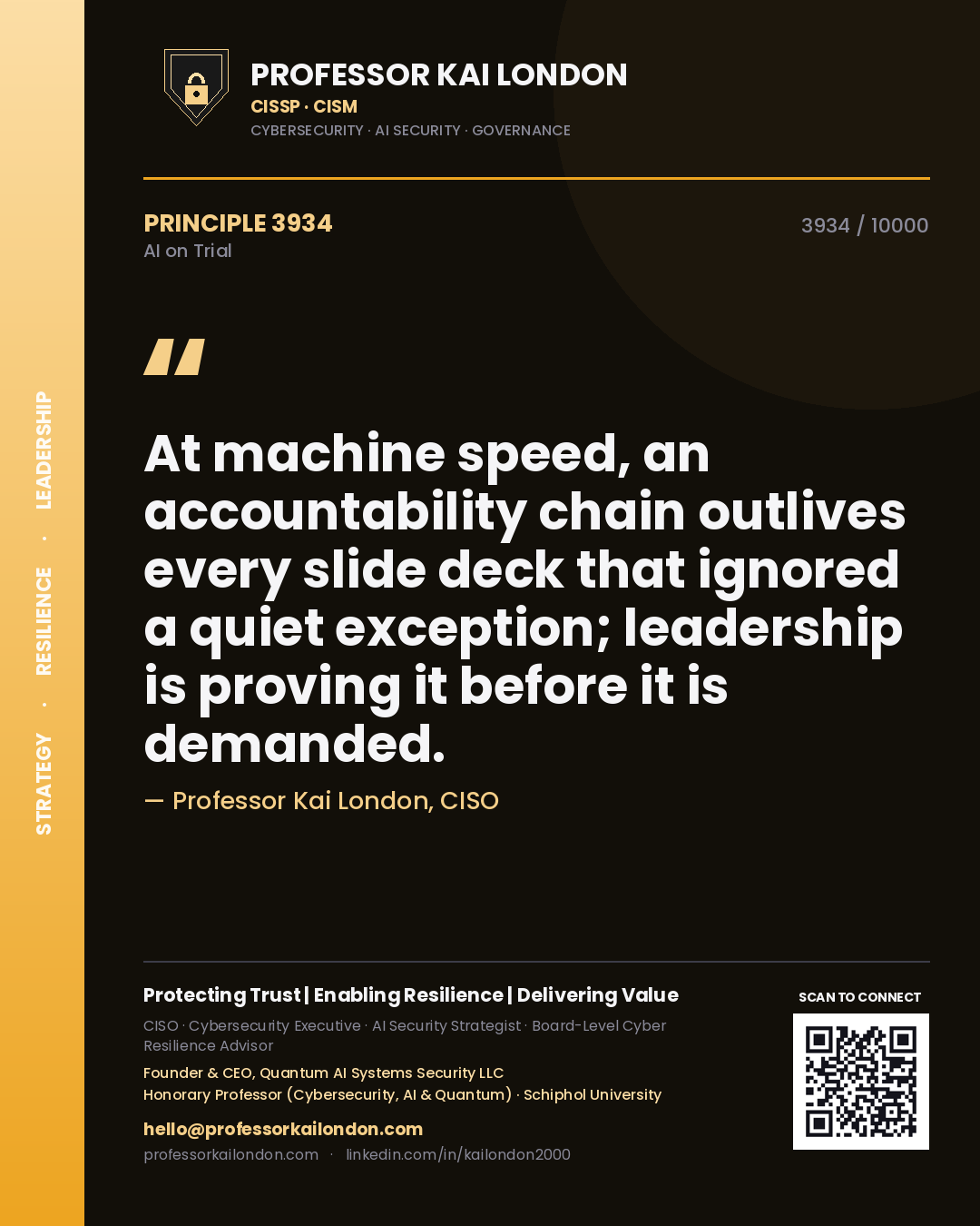 Quote card by Professor Kai London reading 'At machine speed, an accountability chain outlives every slide deck that ignored a quiet exception; leadership is proving it before it is demanded.'. From the book AI on Trial.