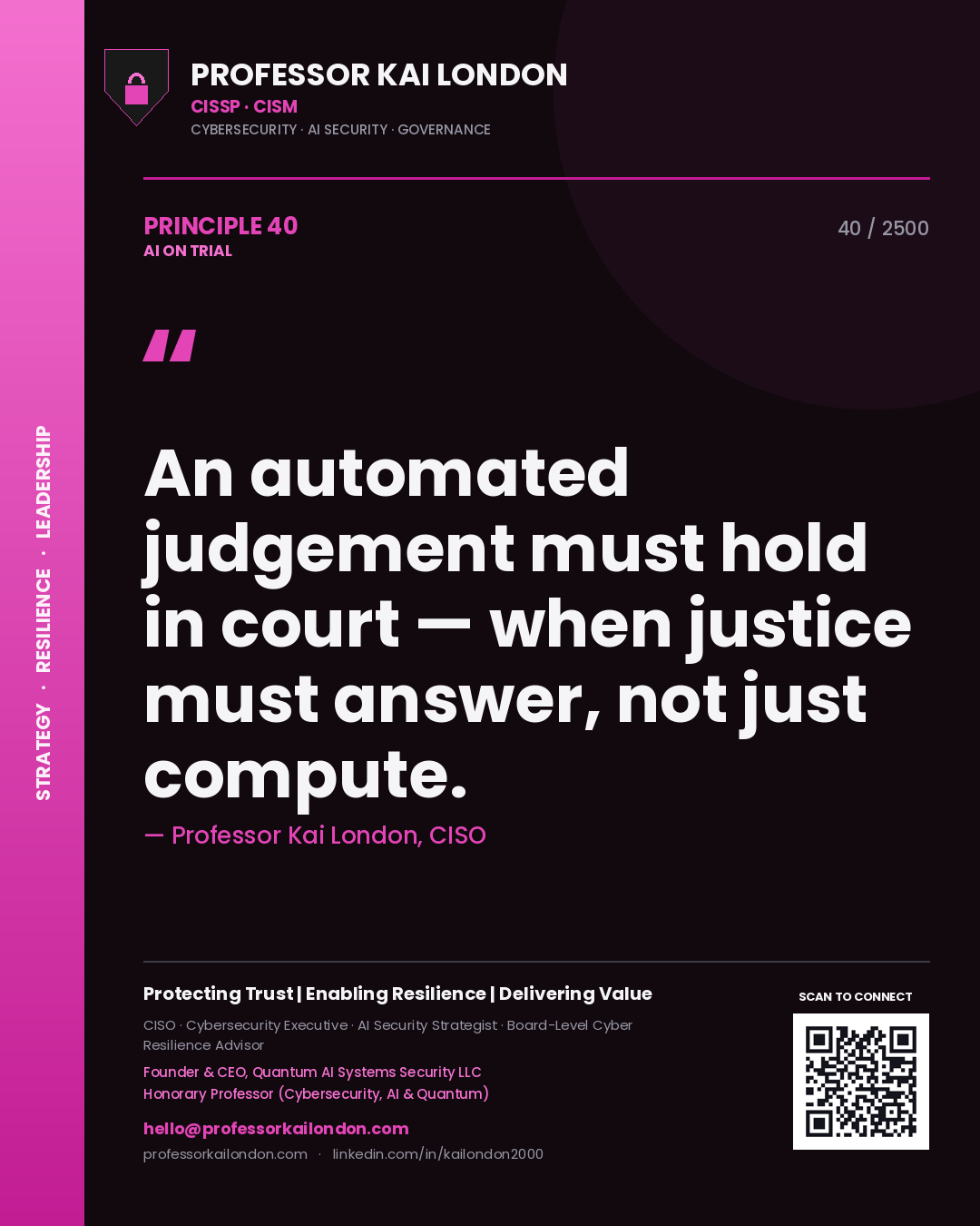 Quote card by Professor Kai London reading 'An automated judgement must hold in court — when justice must answer, not just compute.'. From the book AI on Trial.