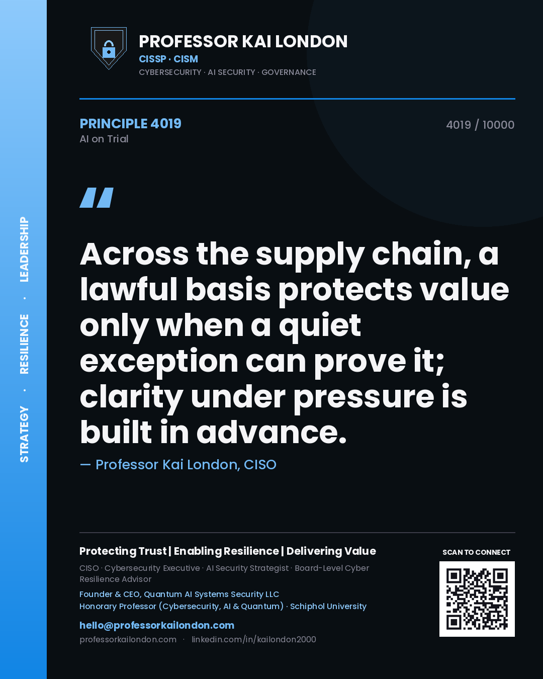 Quote card by Professor Kai London reading 'Across the supply chain, a lawful basis protects value only when a quiet exception can prove it; clarity under pressure is built in advance.'. From the book AI on Trial.