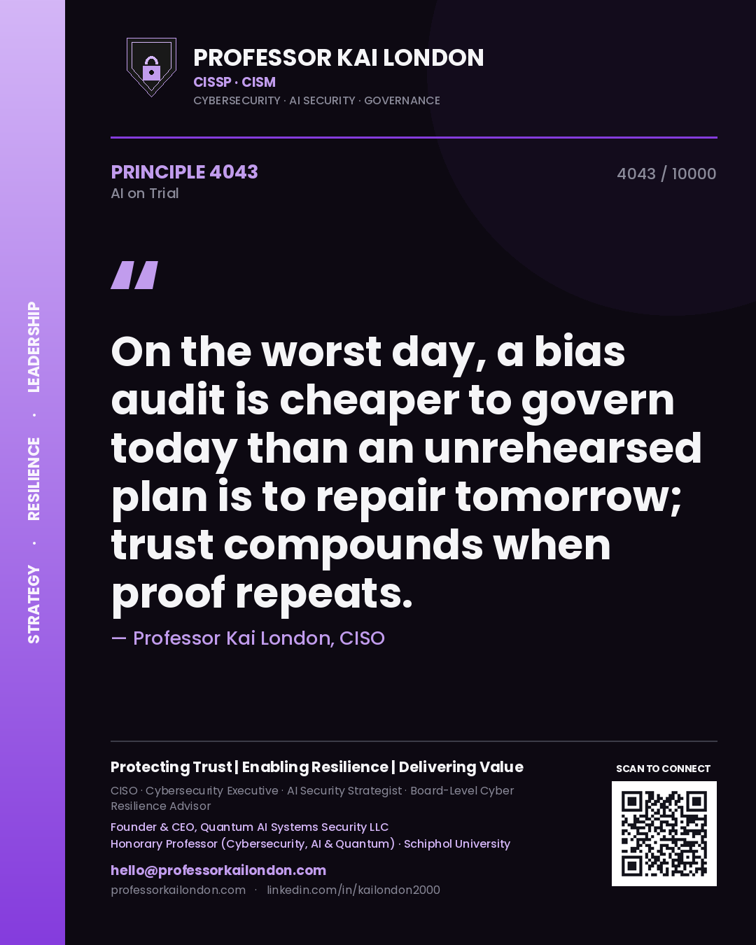 Professor Kai London principle 4043: On the worst day, a bias audit is cheaper to govern today than an unrehearsed plan is to repair tomorrow; trust compounds when proof repeats.