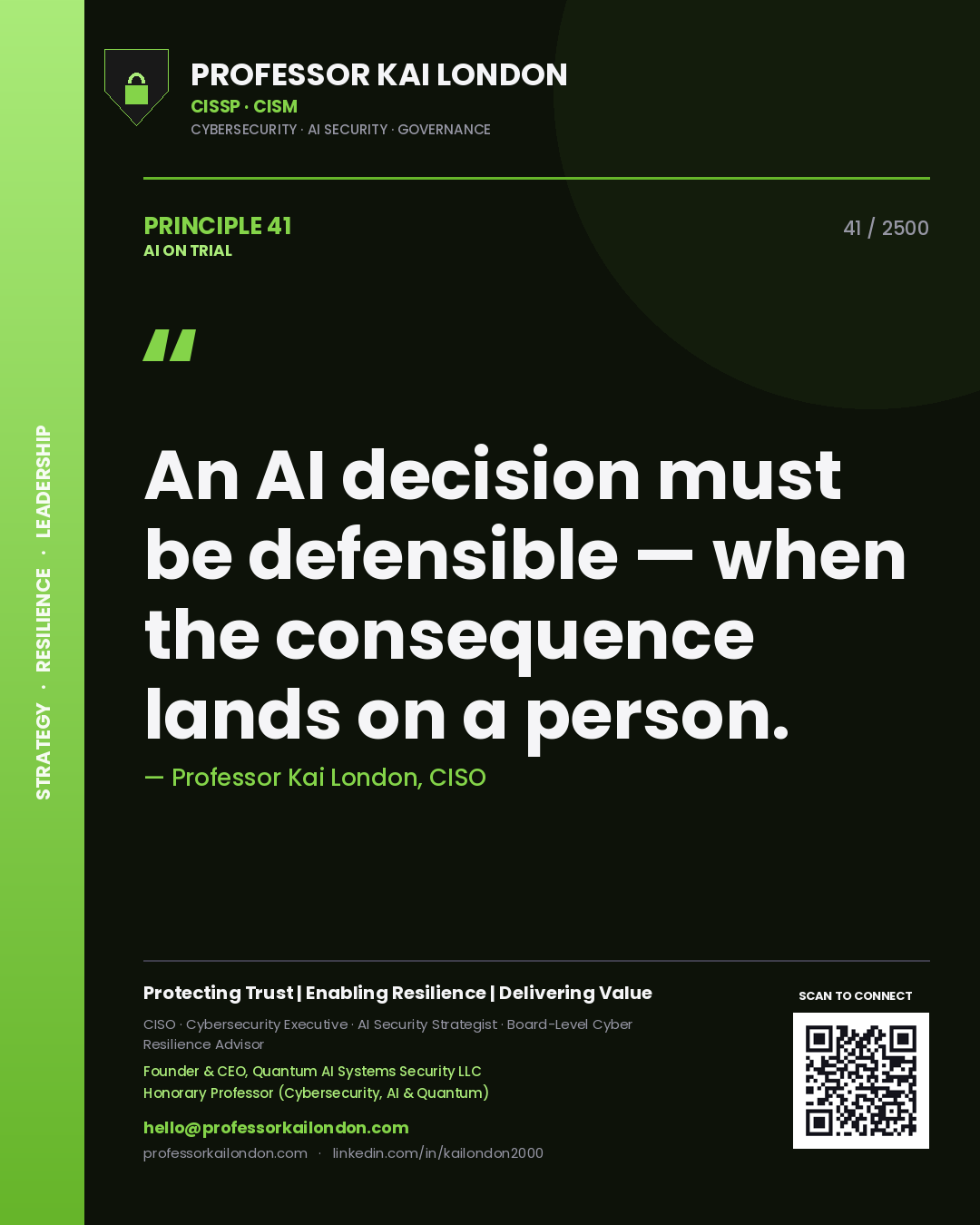 Quote card by Professor Kai London reading 'An AI decision must be defensible — when the consequence lands on a person.'. From the book AI on Trial.