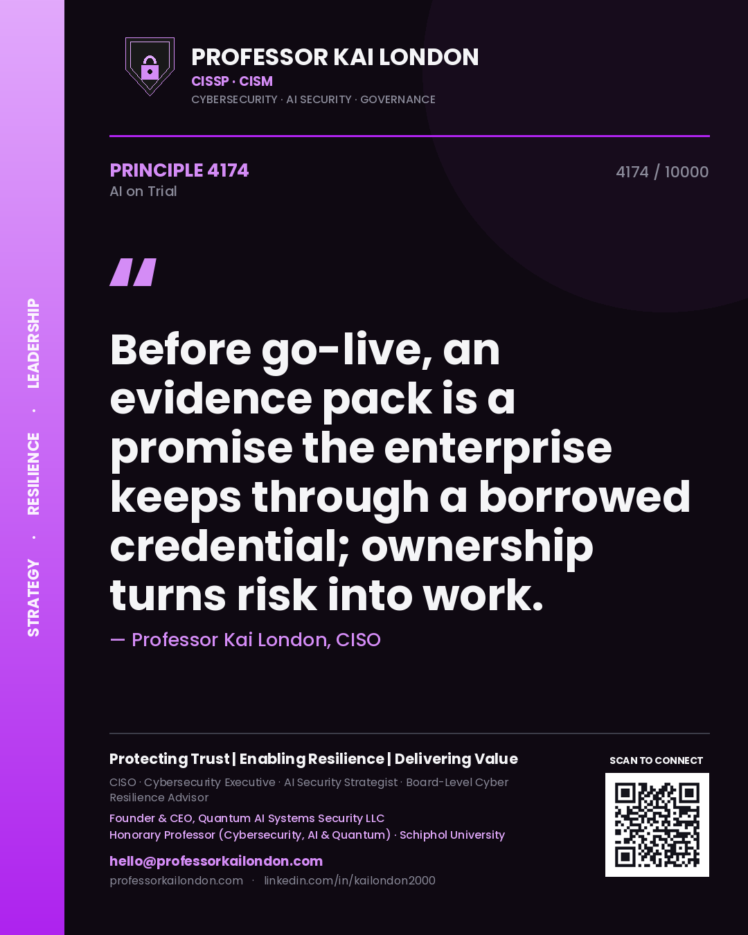 Quote card by Professor Kai London reading 'Before go-live, an evidence pack is a promise the enterprise keeps through a borrowed credential; ownership turns risk into work.'. From the book AI on Trial.