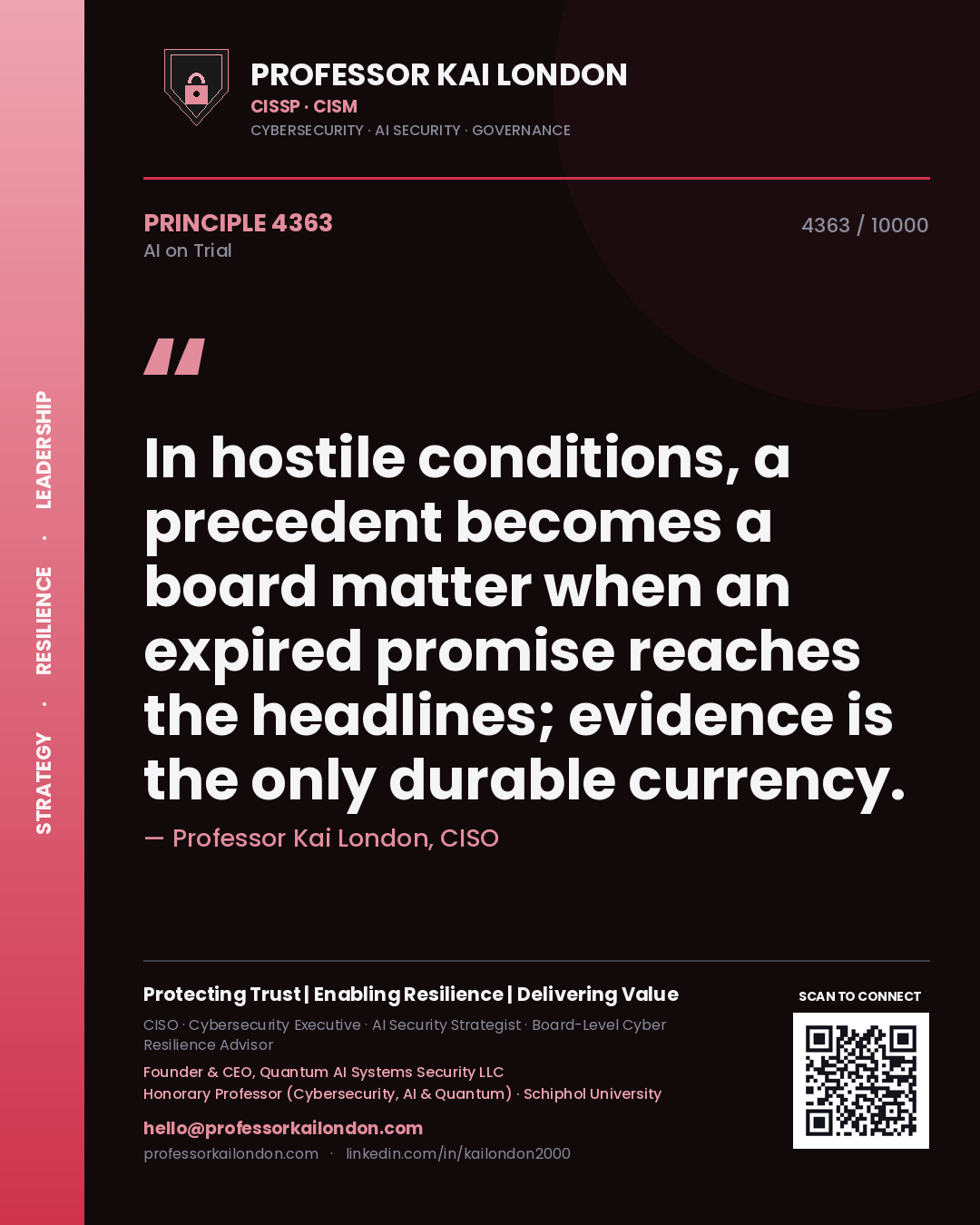 Quote card by Professor Kai London reading 'In hostile conditions, a precedent becomes a board matter when an expired promise reaches the headlines; evidence is the only durable currency.'. From the book AI on Trial.