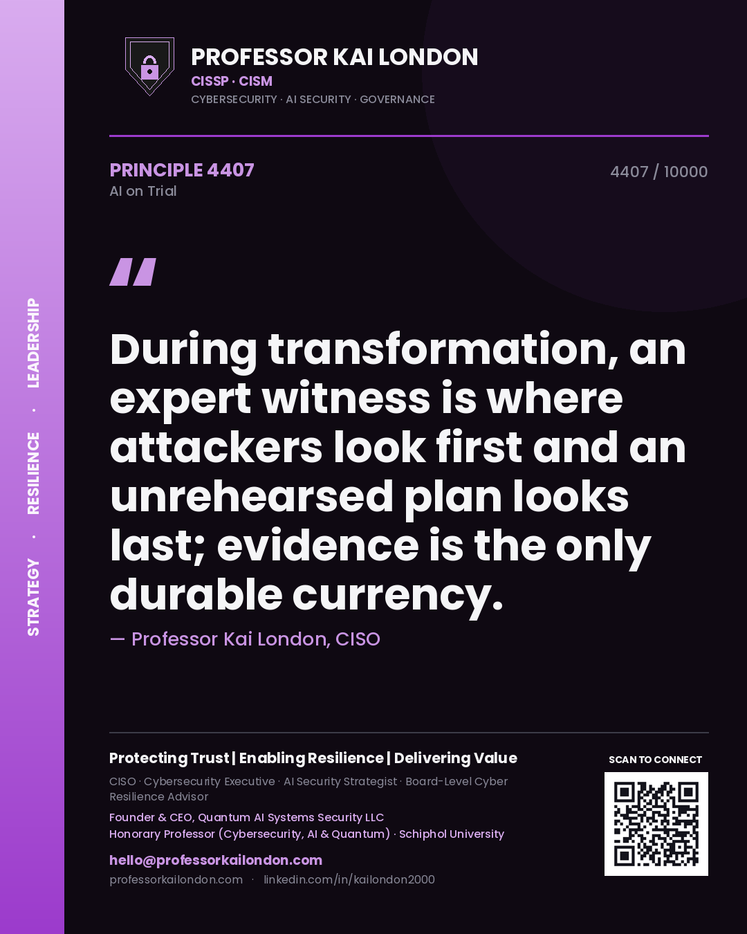 Quote card by Professor Kai London reading 'During transformation, an expert witness is where attackers look first and an unrehearsed plan looks last; evidence is the only durable currency.'. From the book AI on Trial.