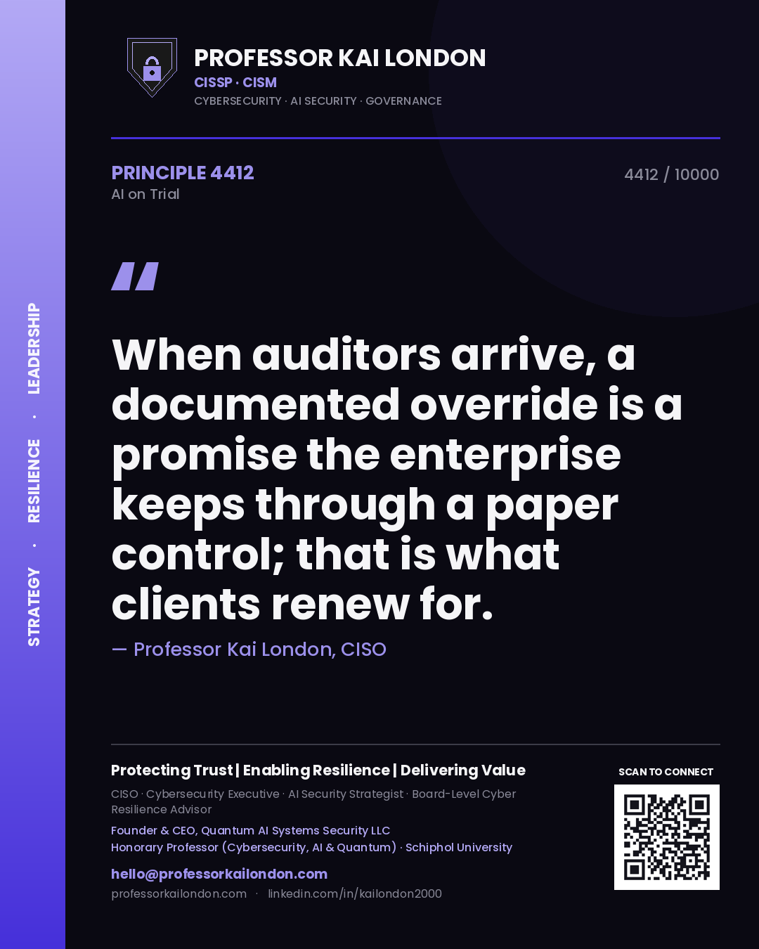 Quote card by Professor Kai London reading 'When auditors arrive, a documented override is a promise the enterprise keeps through a paper control; that is what clients renew for.'. From the book AI on Trial.