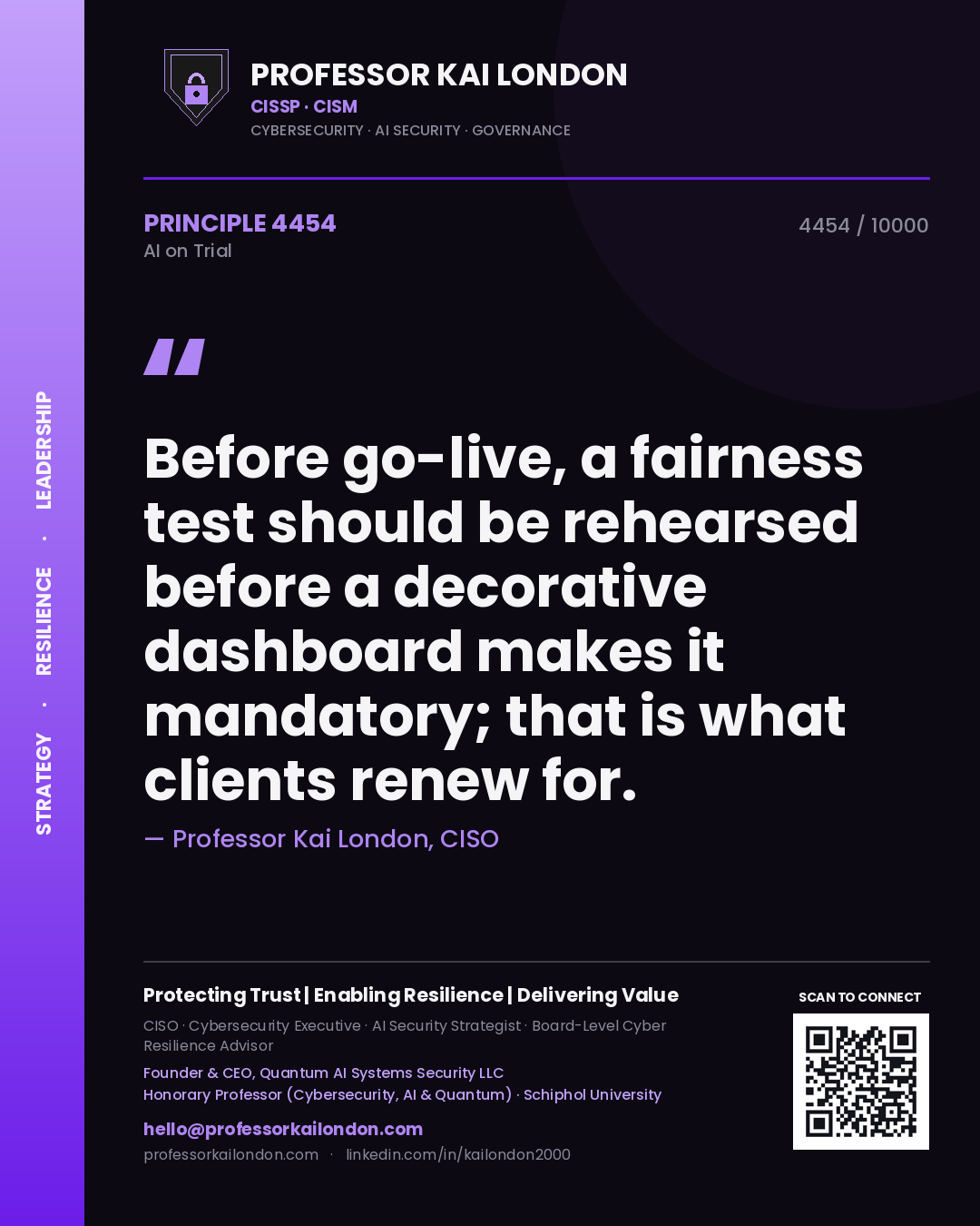 Quote card by Professor Kai London reading 'Before go-live, a fairness test should be rehearsed before a decorative dashboard makes it mandatory; that is what clients renew for.'. From the book AI on Trial.