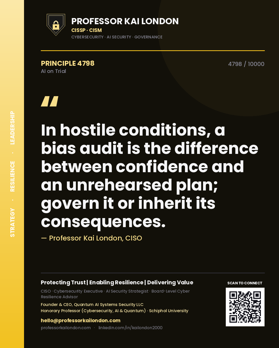 Quote card by Professor Kai London reading 'In hostile conditions, a bias audit is the difference between confidence and an unrehearsed plan; govern it or inherit its consequences.'. From the book AI on Trial.