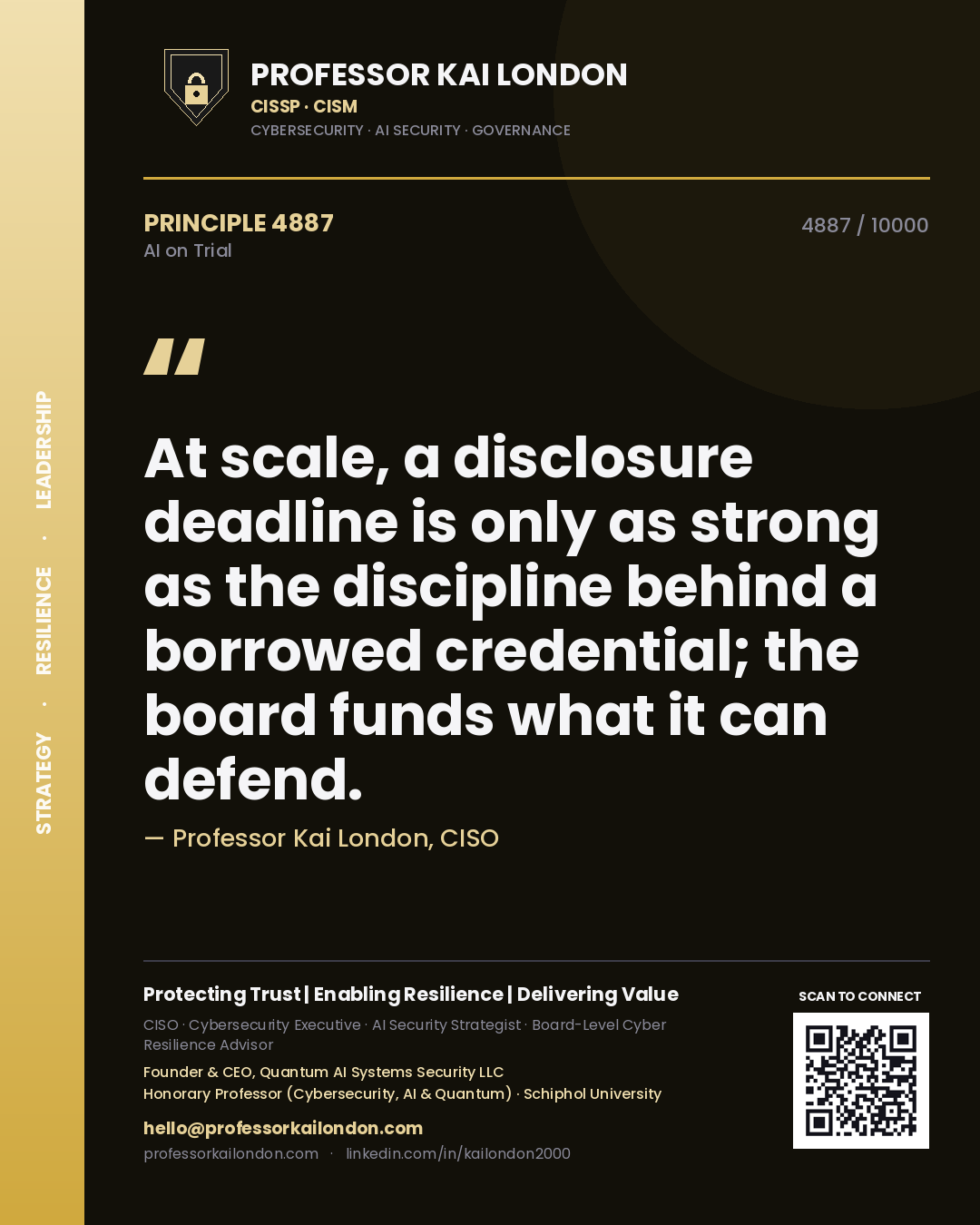 Quote card by Professor Kai London reading 'At scale, a disclosure deadline is only as strong as the discipline behind a borrowed credential; the board funds what it can defend.'. From the book AI on Trial.