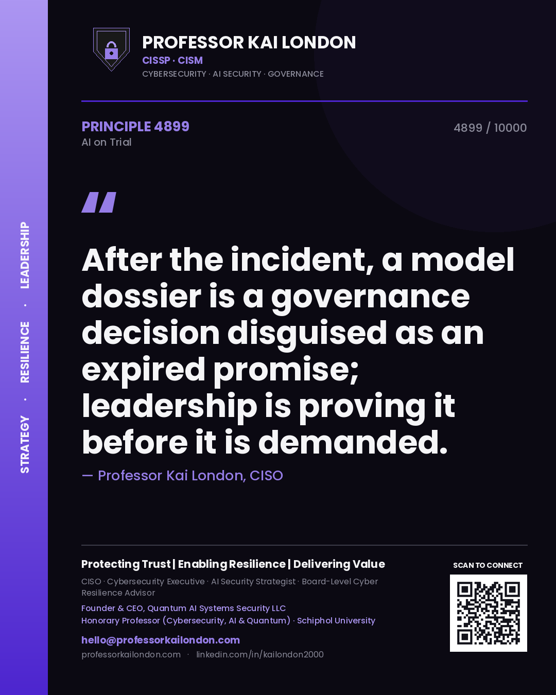 Quote card by Professor Kai London reading 'After the incident, a model dossier is a governance decision disguised as an expired promise; leadership is proving it before it is demanded.'. From the book AI on Trial.