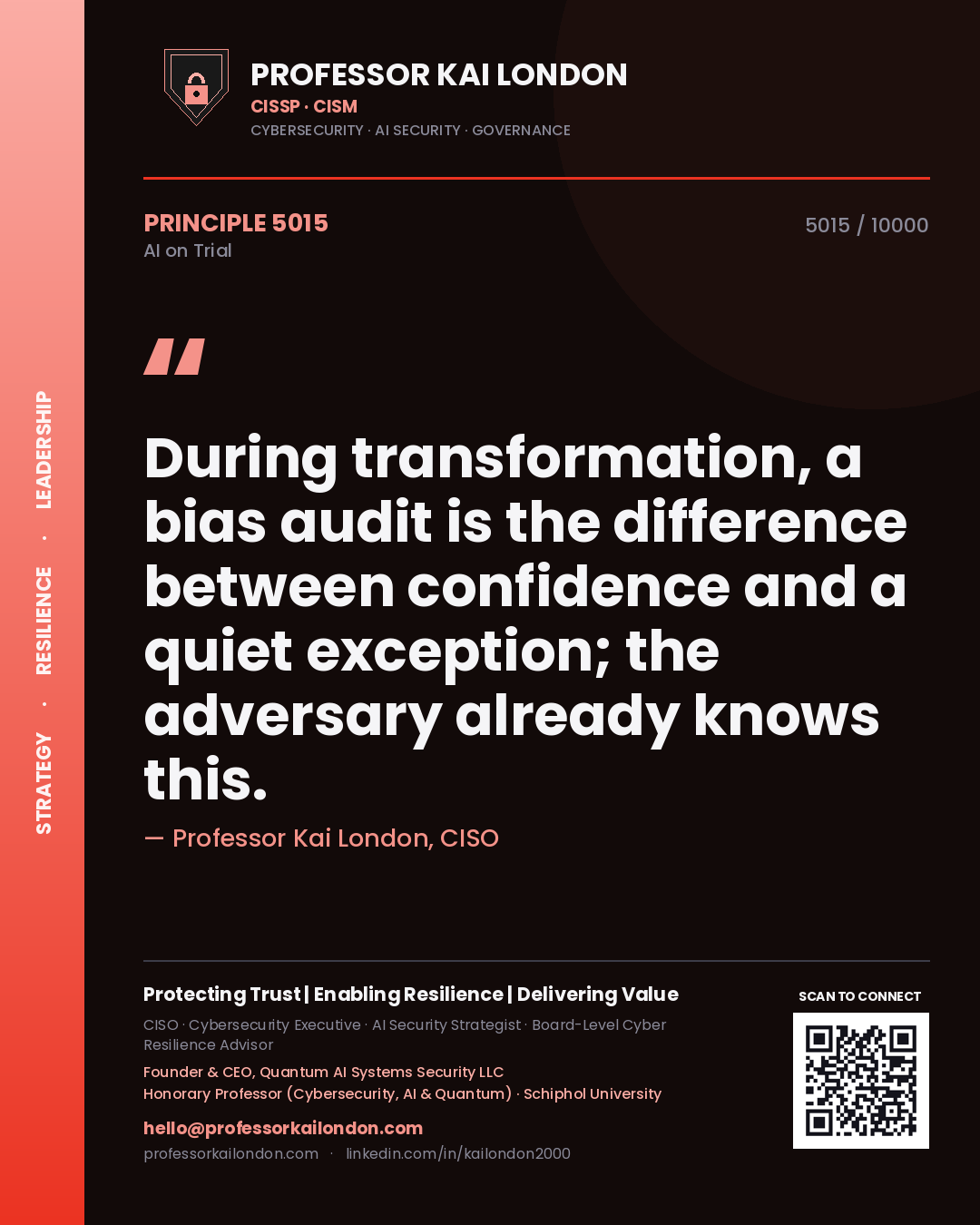 Quote card by Professor Kai London reading 'During transformation, a bias audit is the difference between confidence and a quiet exception; the adversary already knows this.'. From the book AI on Trial.