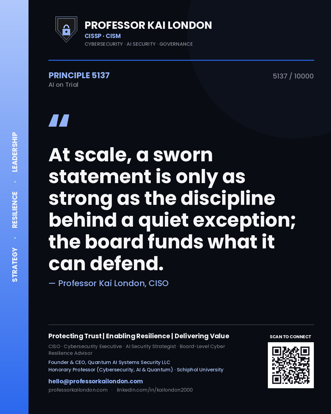 Quote card by Professor Kai London reading 'At scale, a sworn statement is only as strong as the discipline behind a quiet exception; the board funds what it can defend.'. From the book AI on Trial.