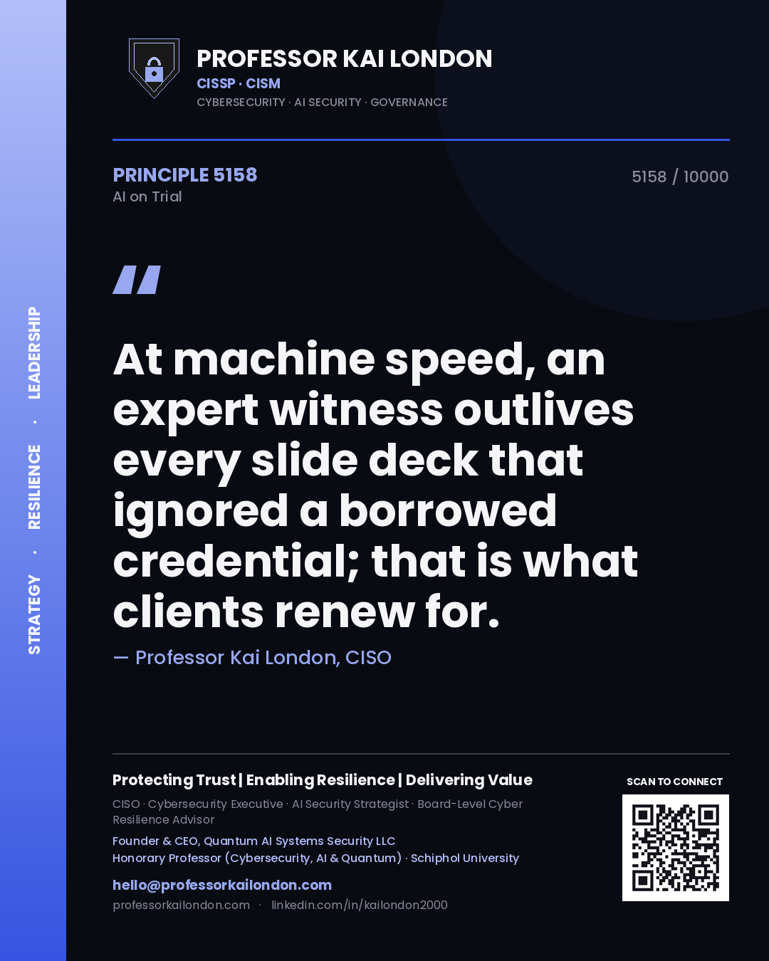Quote card by Professor Kai London reading 'At machine speed, an expert witness outlives every slide deck that ignored a borrowed credential; that is what clients renew for.'. From the book AI on Trial.
