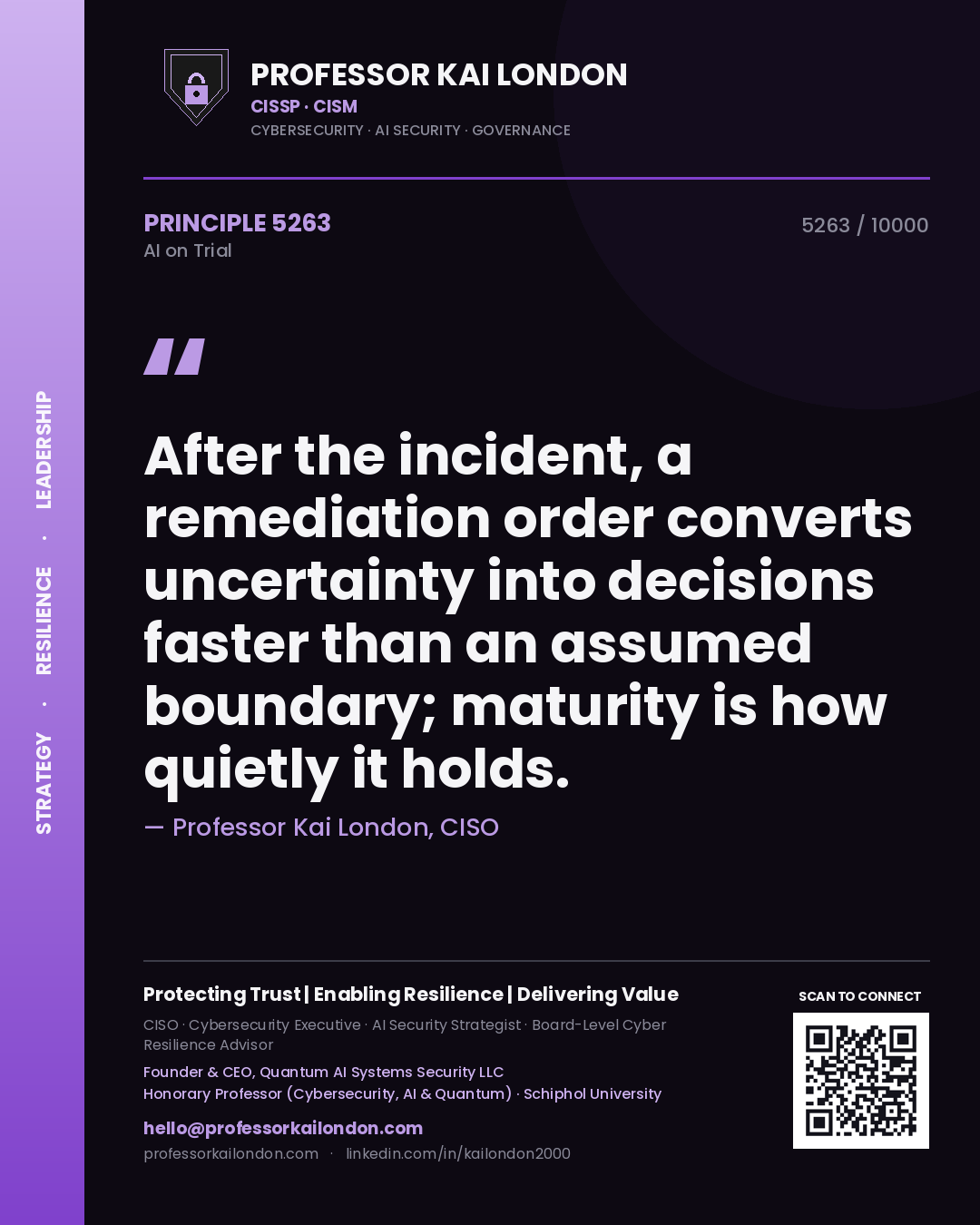 Professor Kai London principle 5263: After the incident, a remediation order converts uncertainty into decisions faster than an assumed boundary; maturity is how quietly it holds.