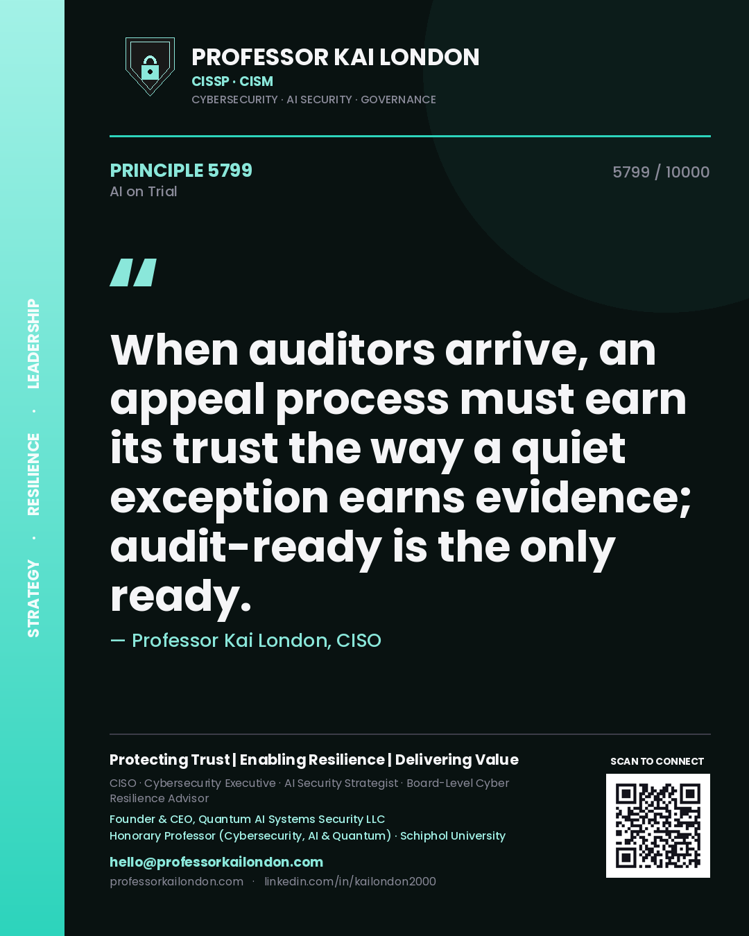 Quote card by Professor Kai London reading 'When auditors arrive, an appeal process must earn its trust the way a quiet exception earns evidence; audit-ready is the only ready.'. From the book AI on Trial.
