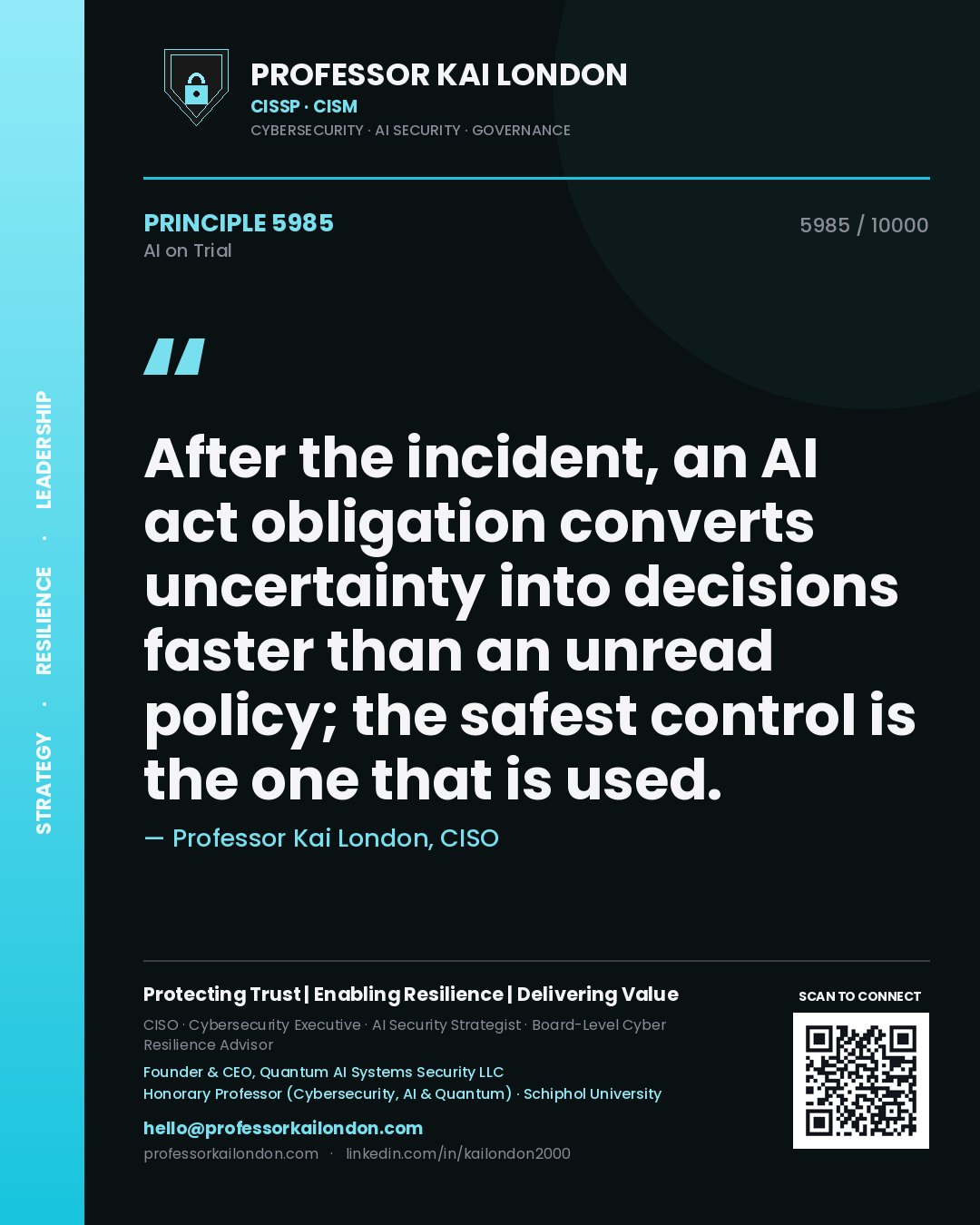 Professor Kai London principle 5985: After the incident, an AI act obligation converts uncertainty into decisions faster than an unread policy; the safest control is the one that is used.