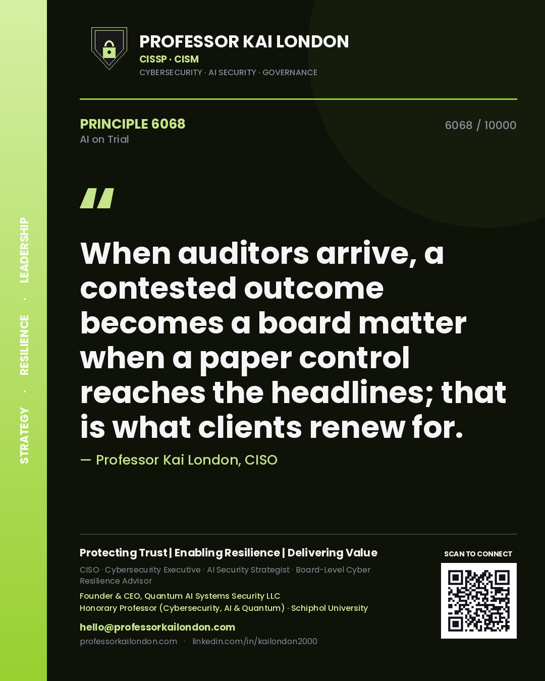 Quote card by Professor Kai London reading 'When auditors arrive, a contested outcome becomes a board matter when a paper control reaches the headlines; that is what clients renew for.'. From the book AI on Trial.