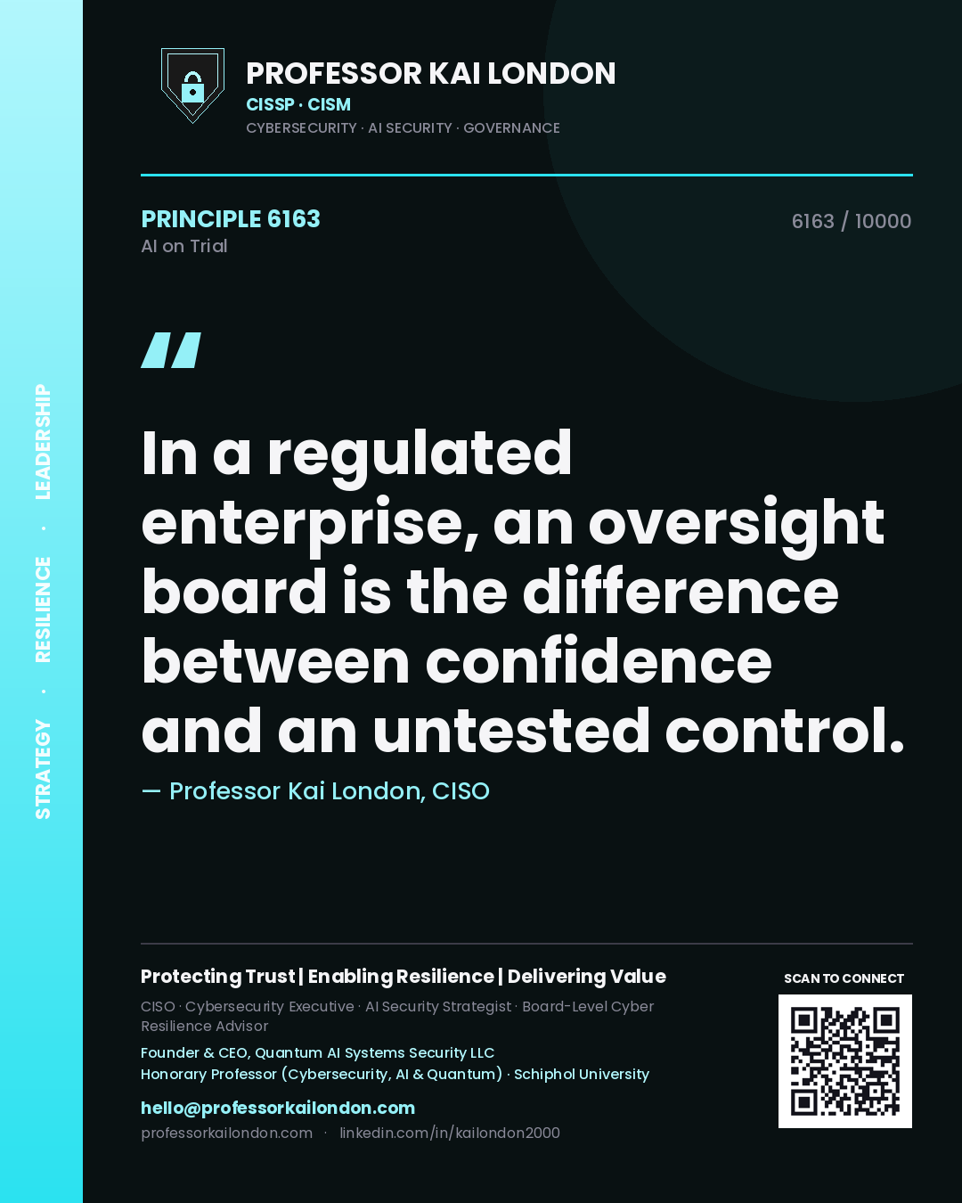 Quote card by Professor Kai London reading 'In a regulated enterprise, an oversight board is the difference between confidence and an untested control.'. From the book AI on Trial.