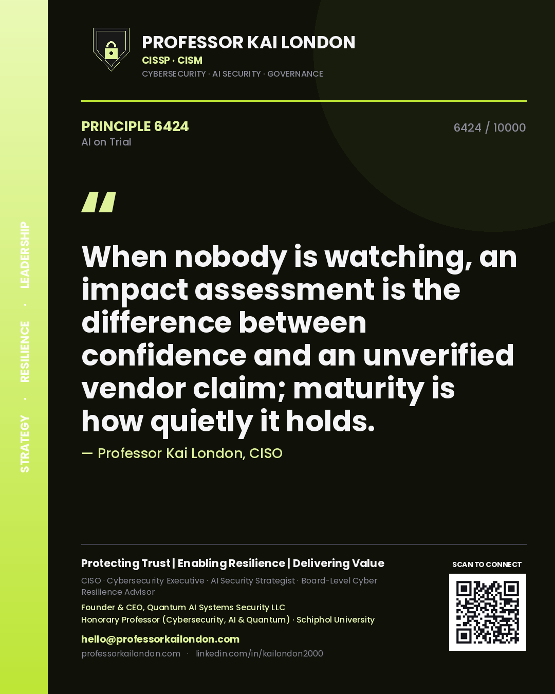 Quote card by Professor Kai London reading 'When nobody is watching, an impact assessment is the difference between confidence and an unverified vendor claim; maturity is how quietly it holds.'. From the book AI on Trial.